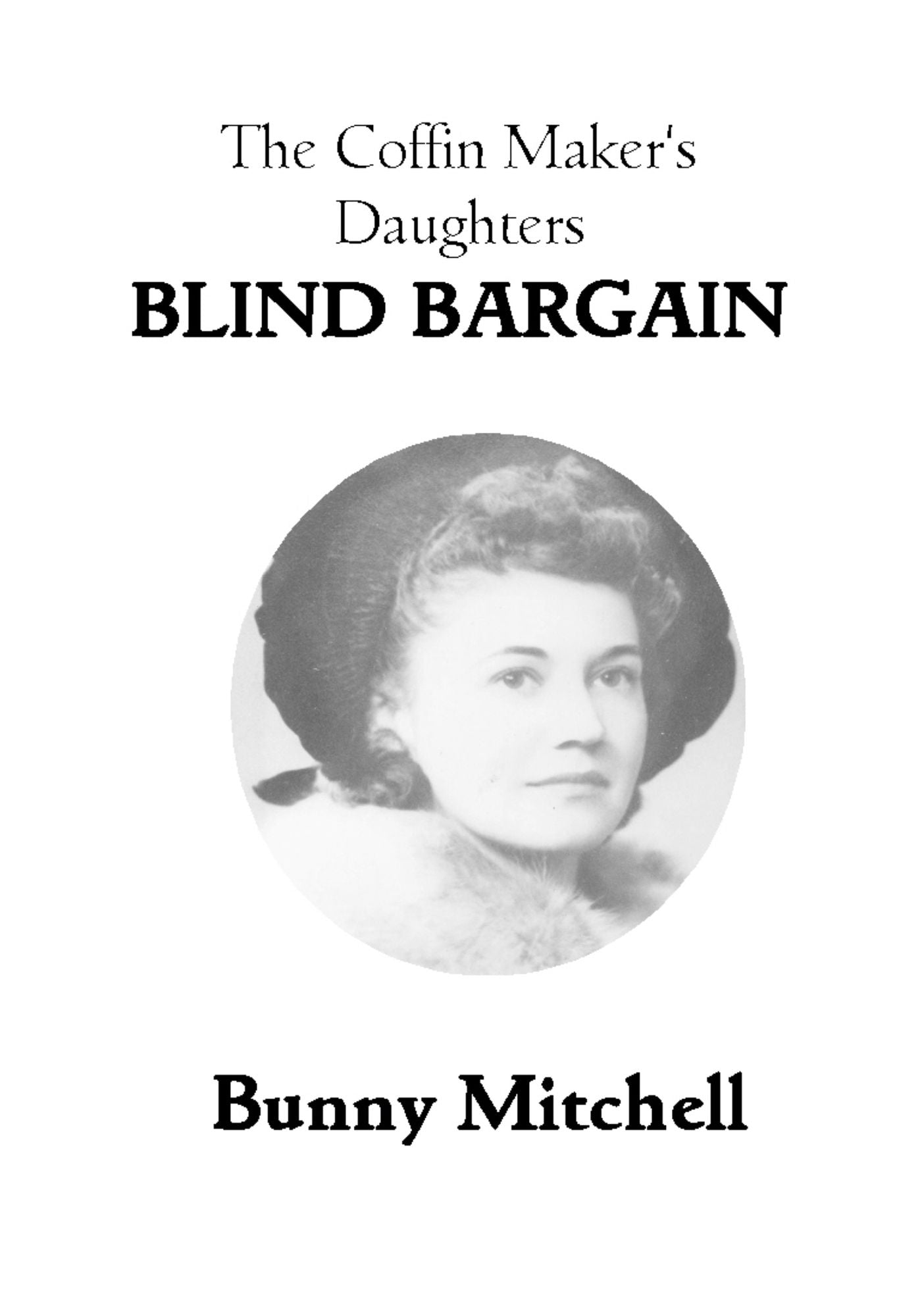 The Coffin Maker's Daughters: Blind Bargain