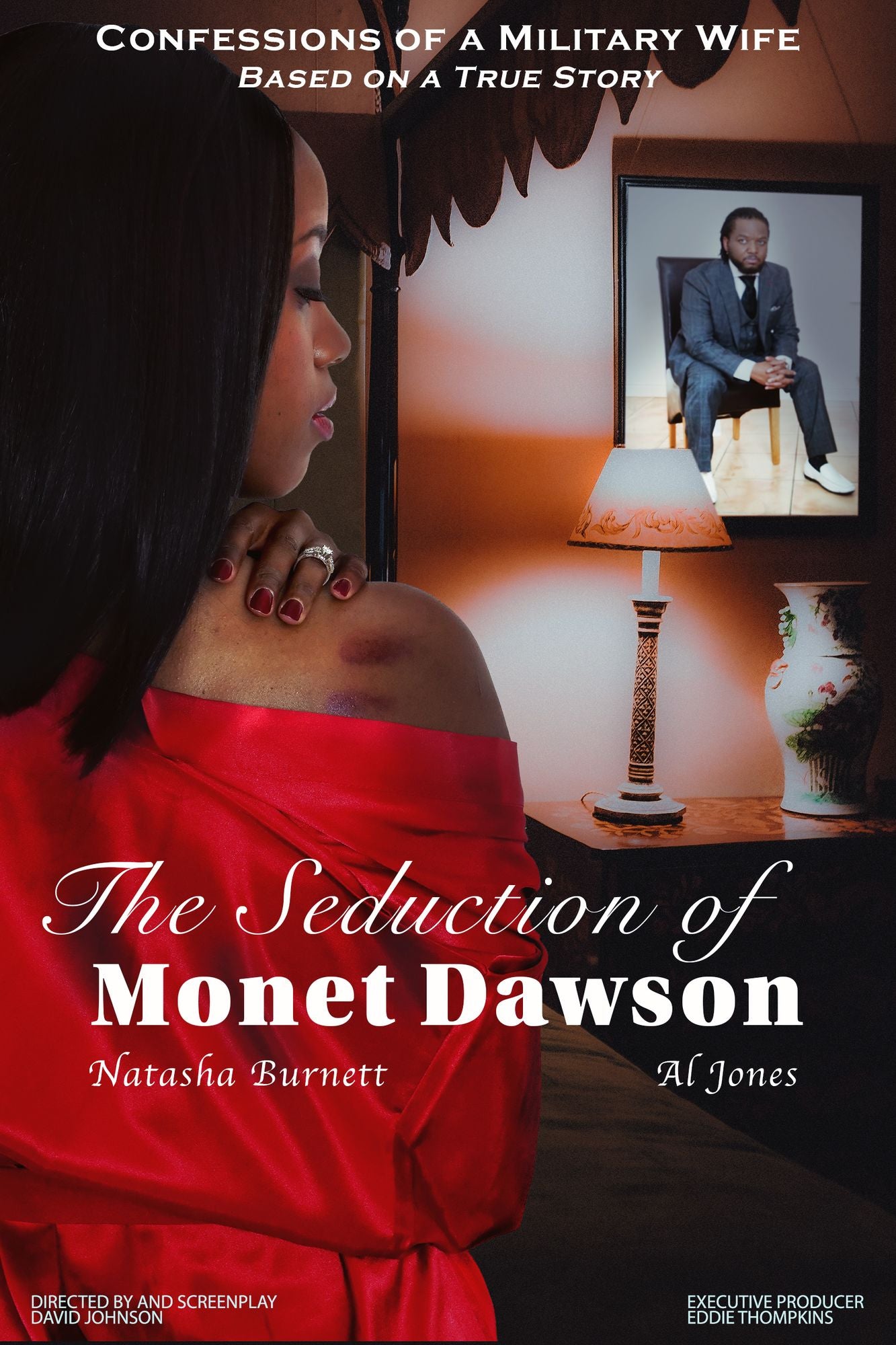 The Seduction of Monet Dawson: Confessions of a Military Wife