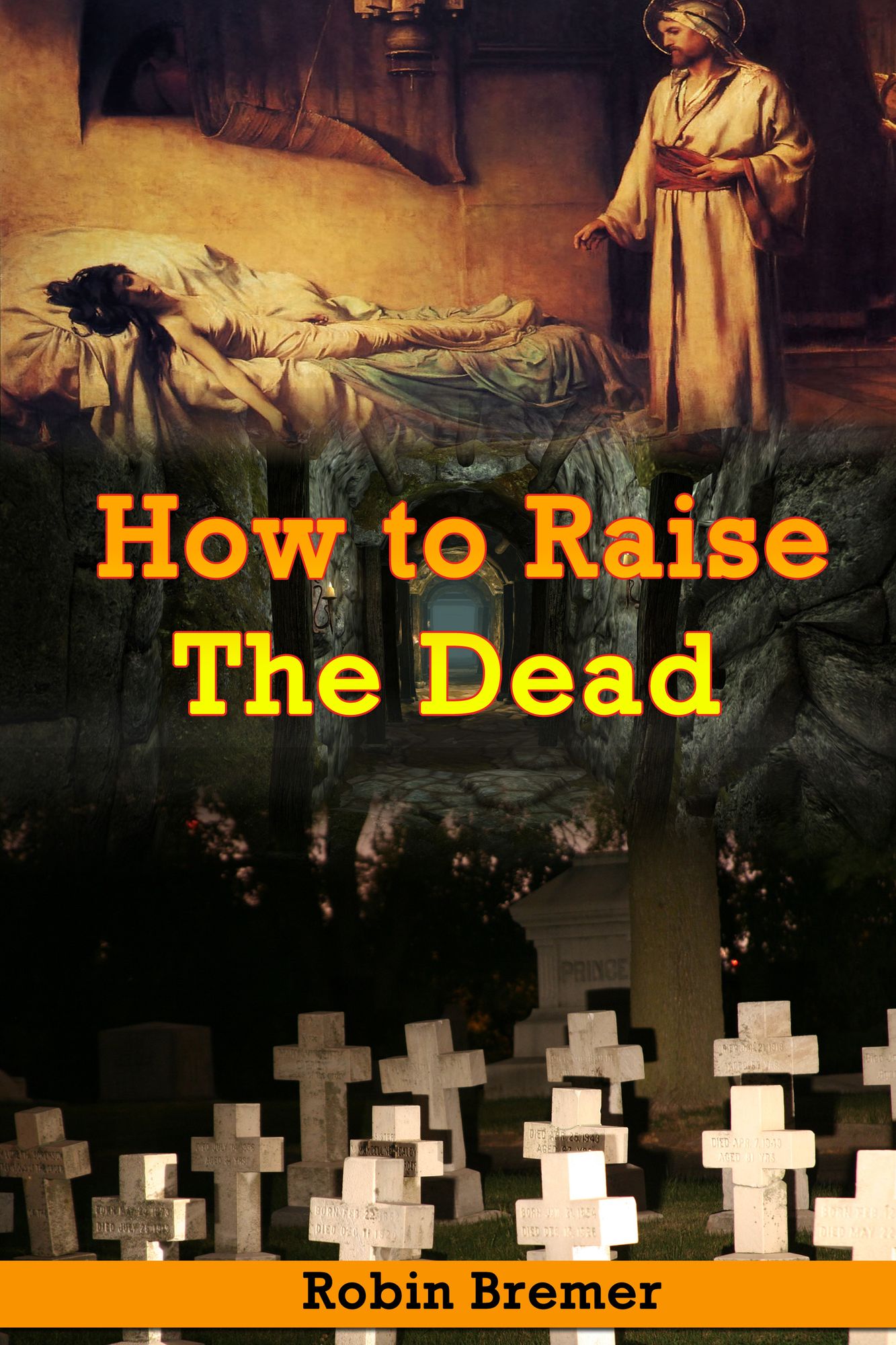 How to Raising the Dead