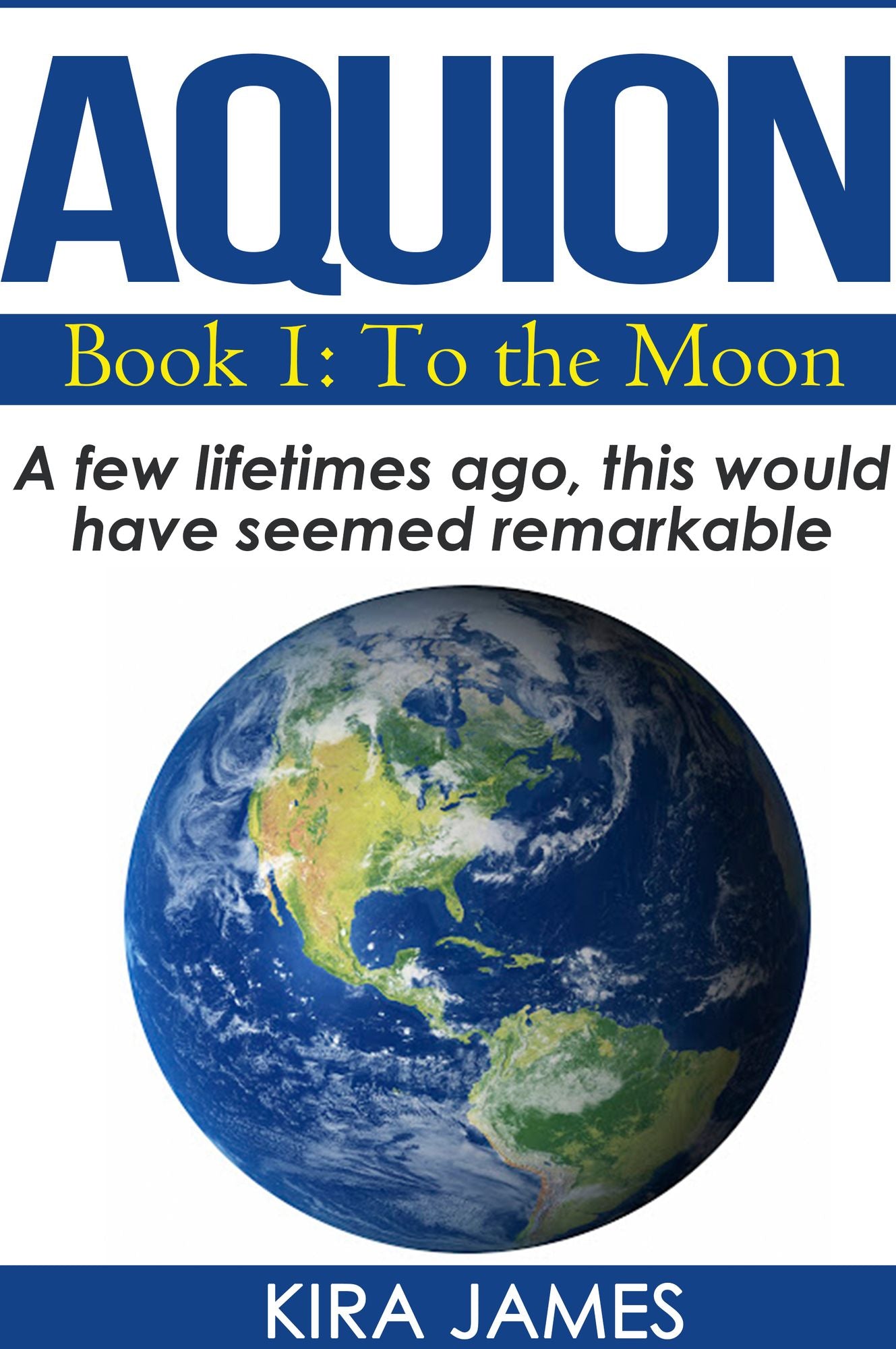 To the Moon (The Aquion Series)