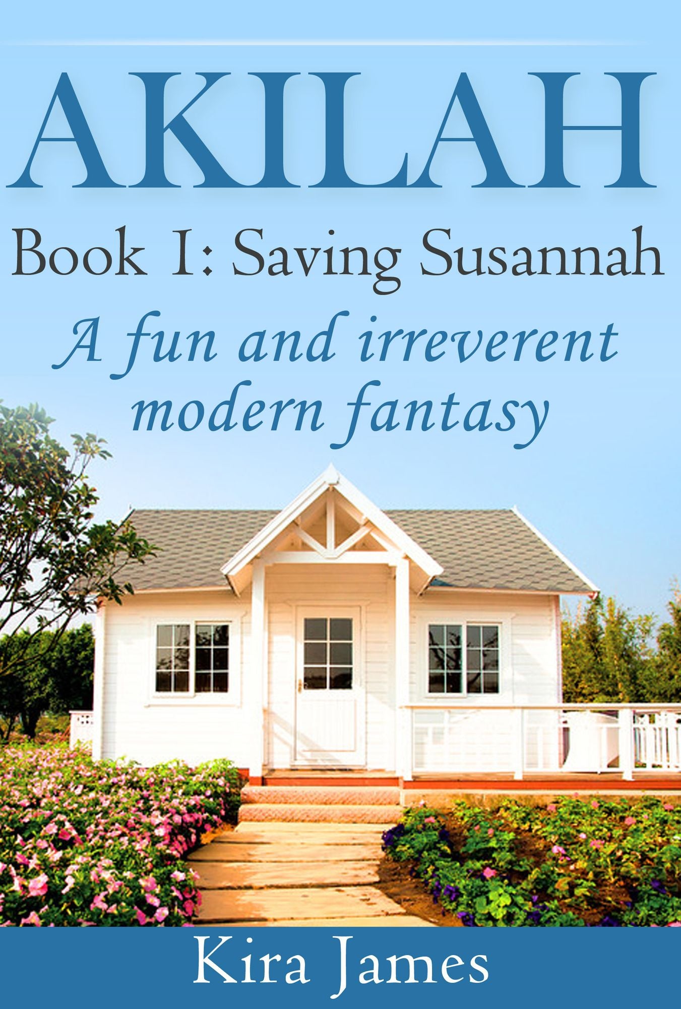 Saving Susannah (The Akilah Series)