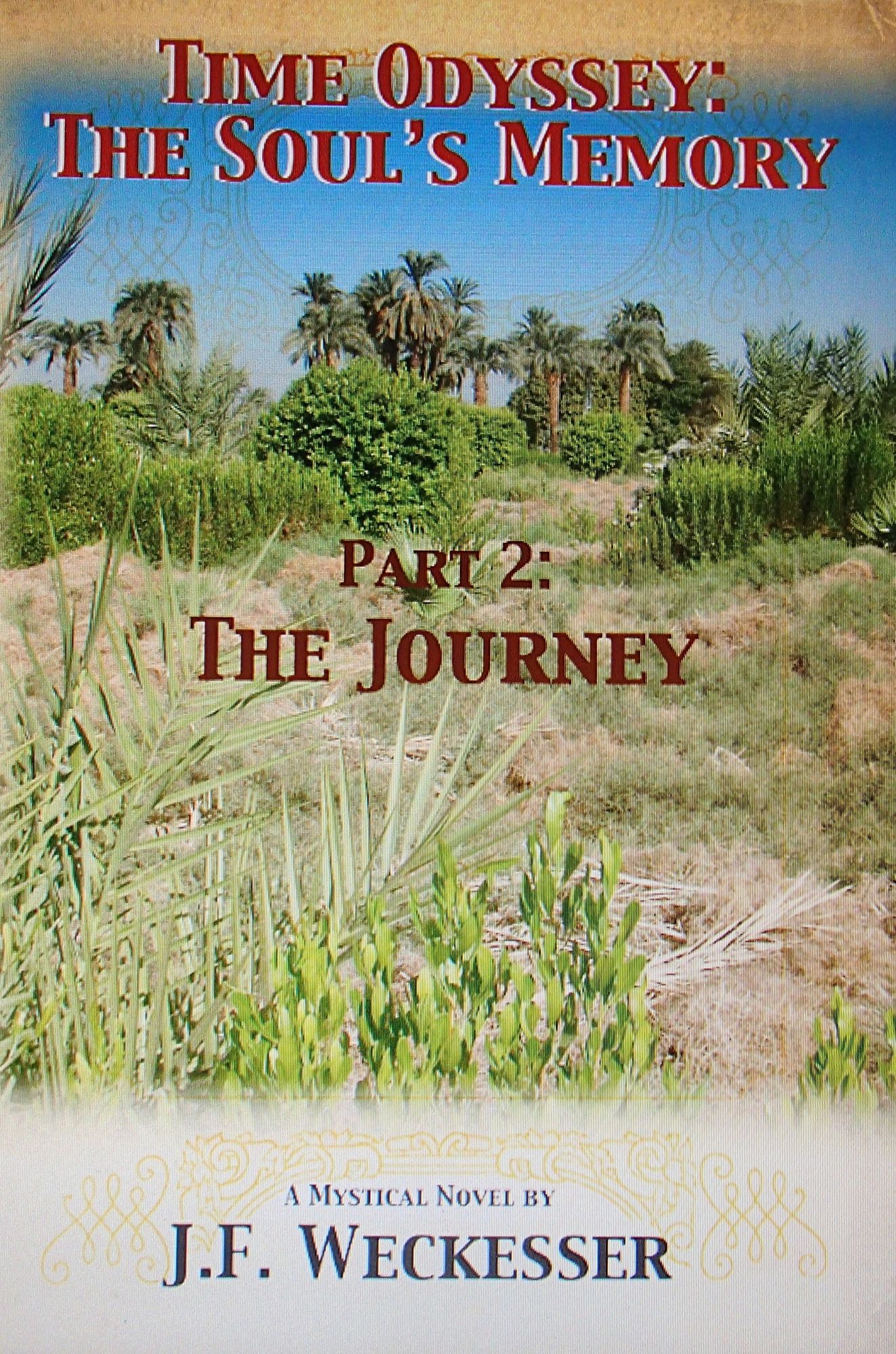 Time Odyssey: The Soul's Memory; Part II: The Journey