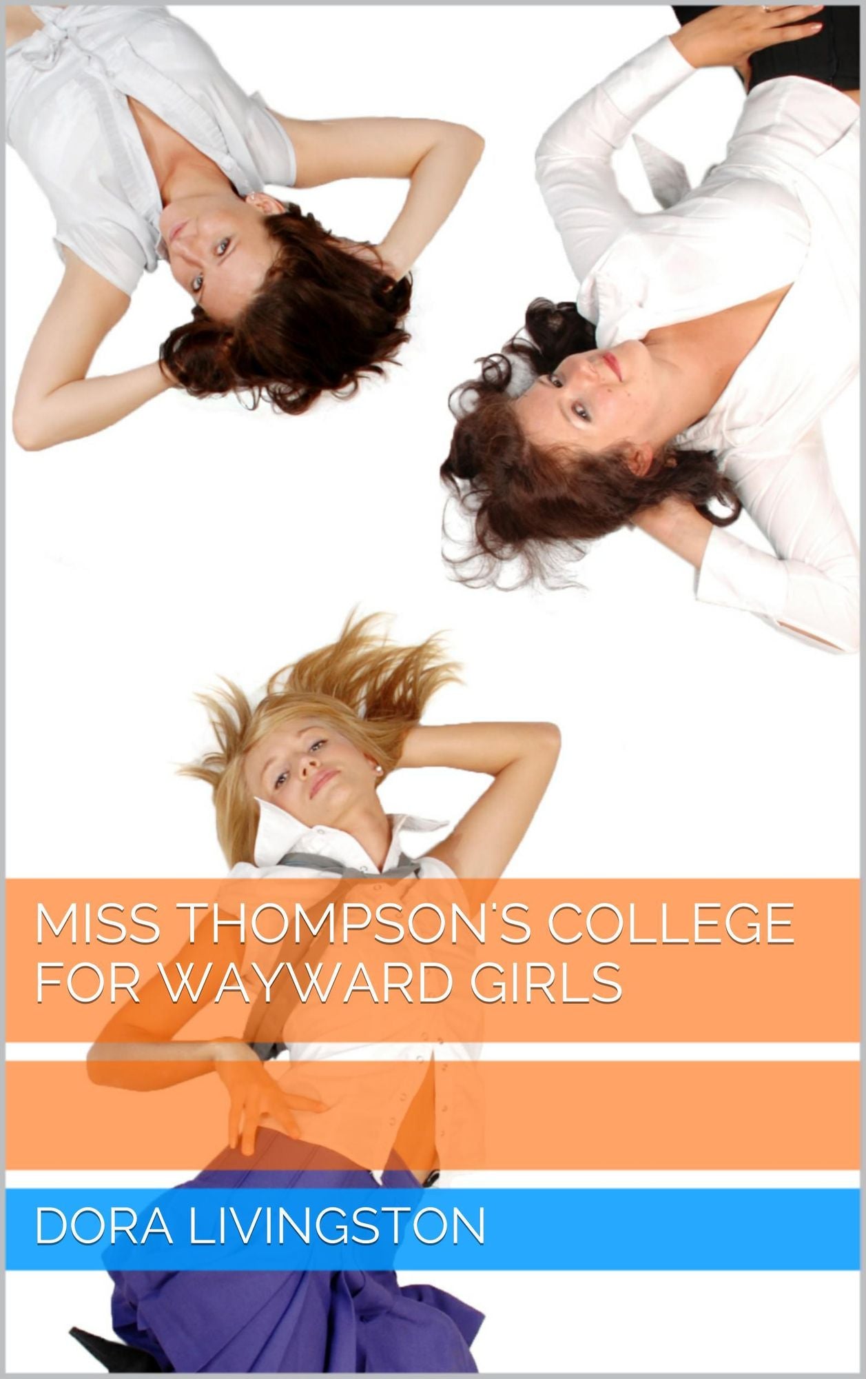 Miss Thompson's College for Wayward Girls