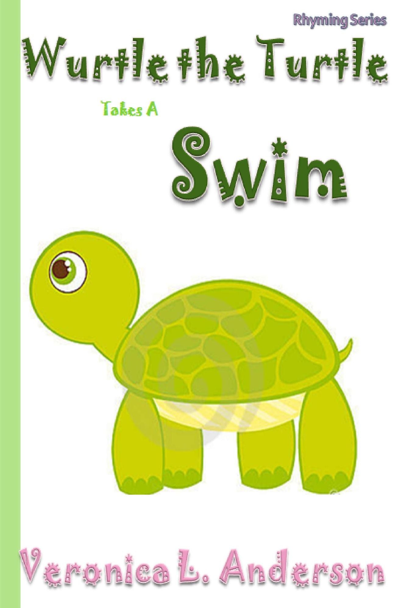 Wurtle the Turtle Takes A Swim