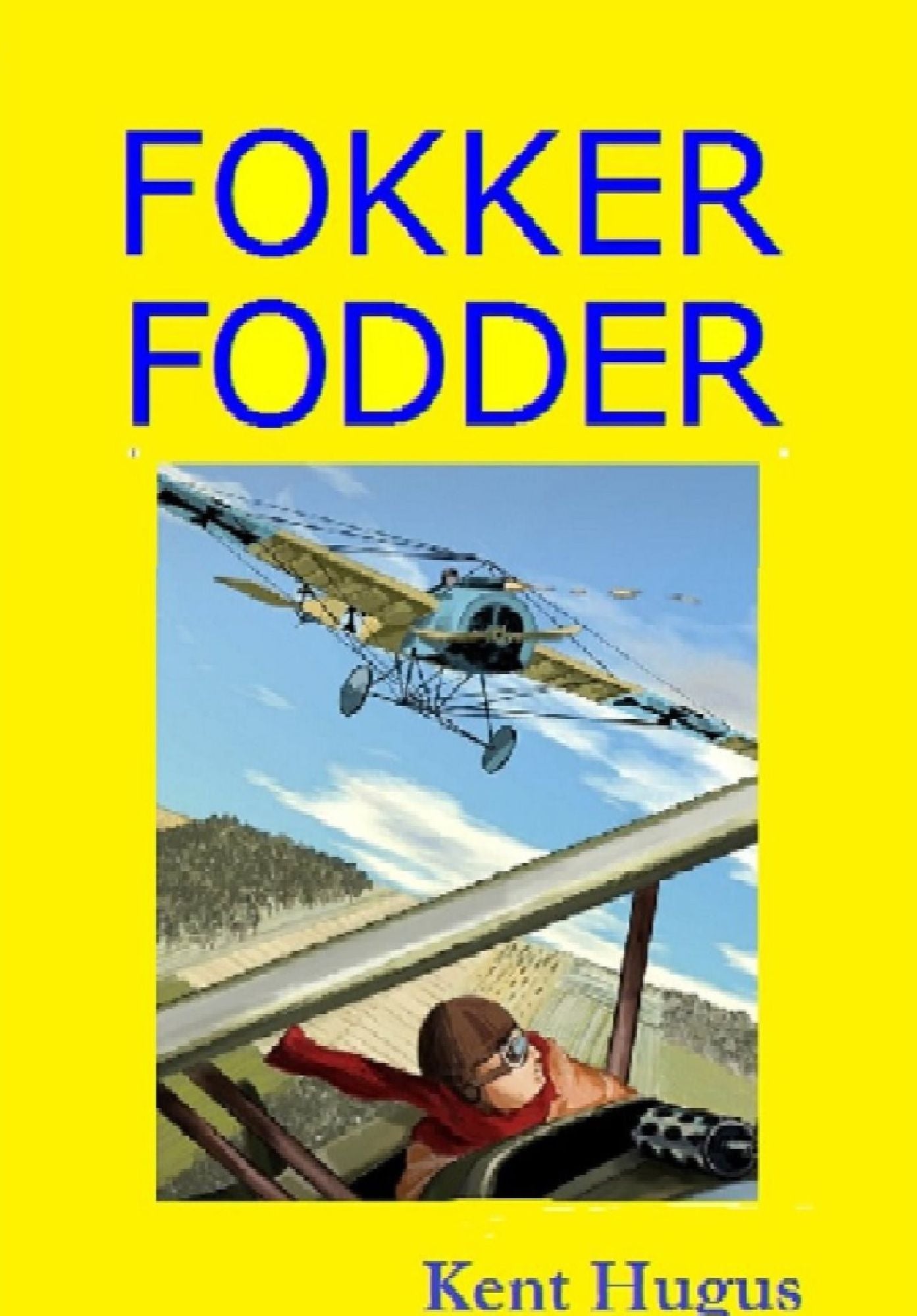 Fokker Fodder