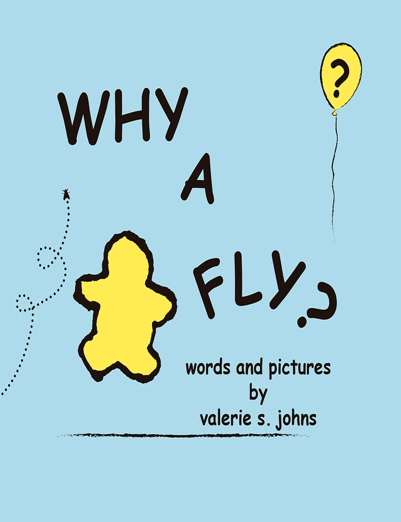 Why A Fly
