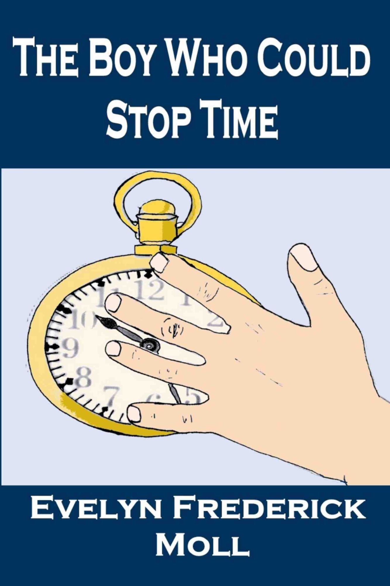 The Boy Who Could Stop Time