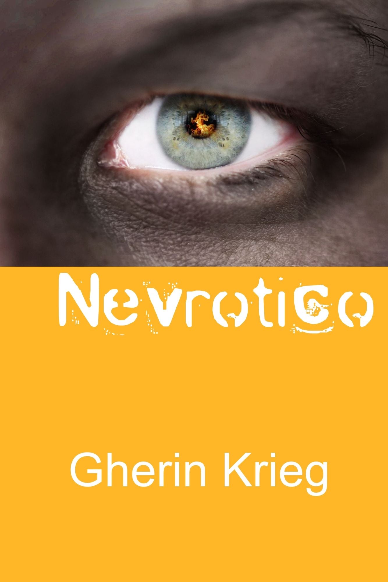 Nevrotico: A Personal Chronicle of OCD, Anxiety and Neurosis
