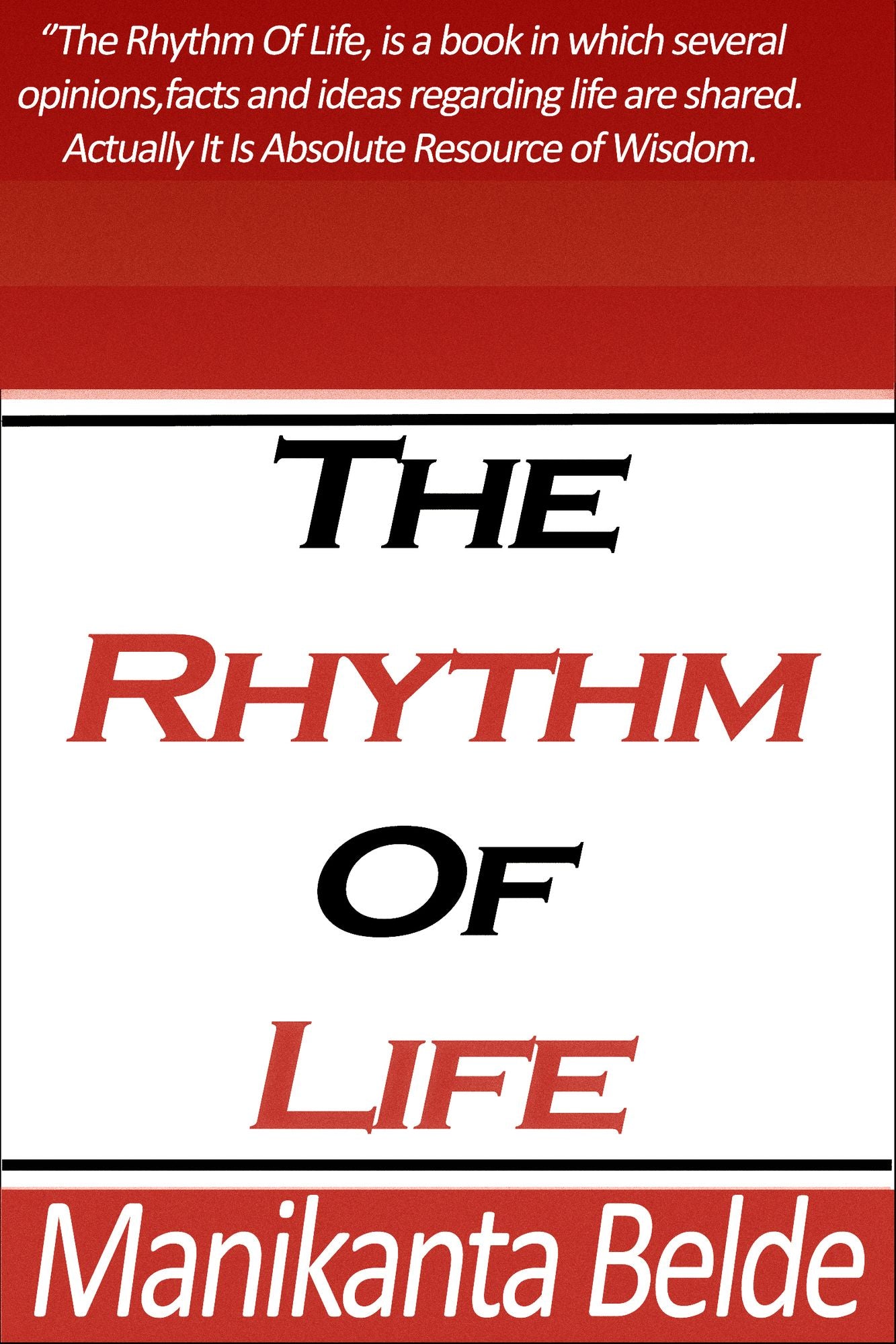The Rhythm of Life