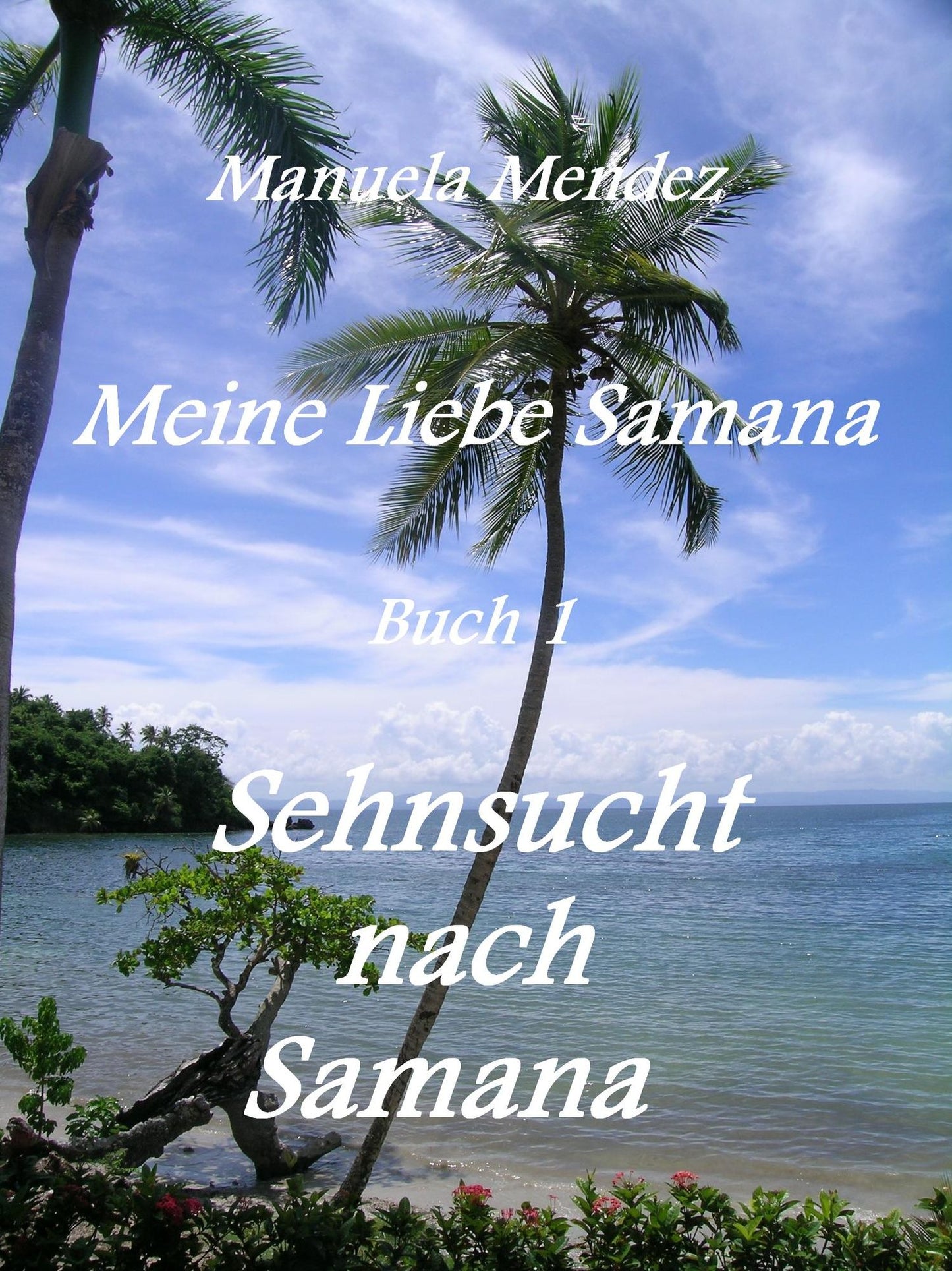 Sehnsucht nach Samana
