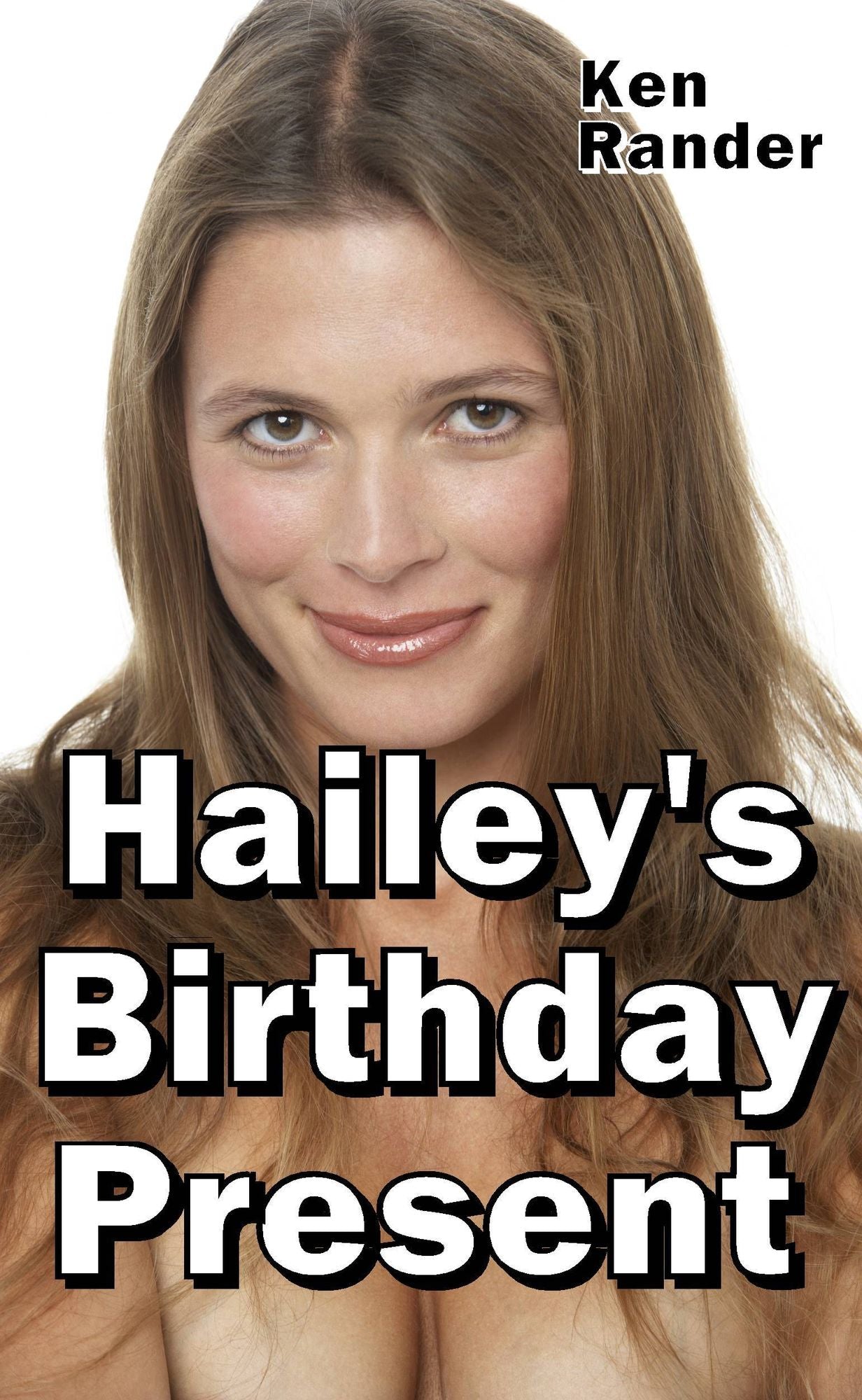 Hailey's Birthday Present