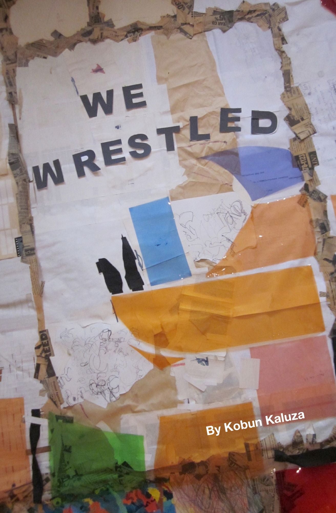 We Wrestled