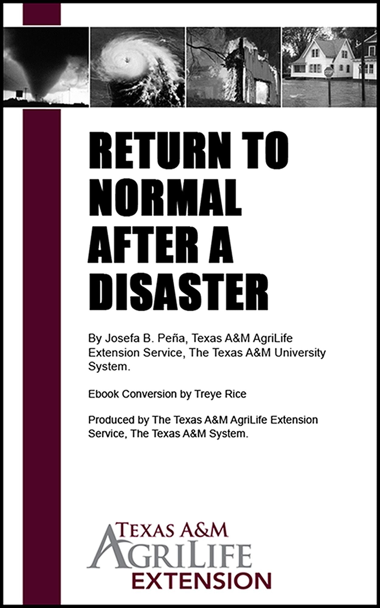 Return to Normal After a Disaster
