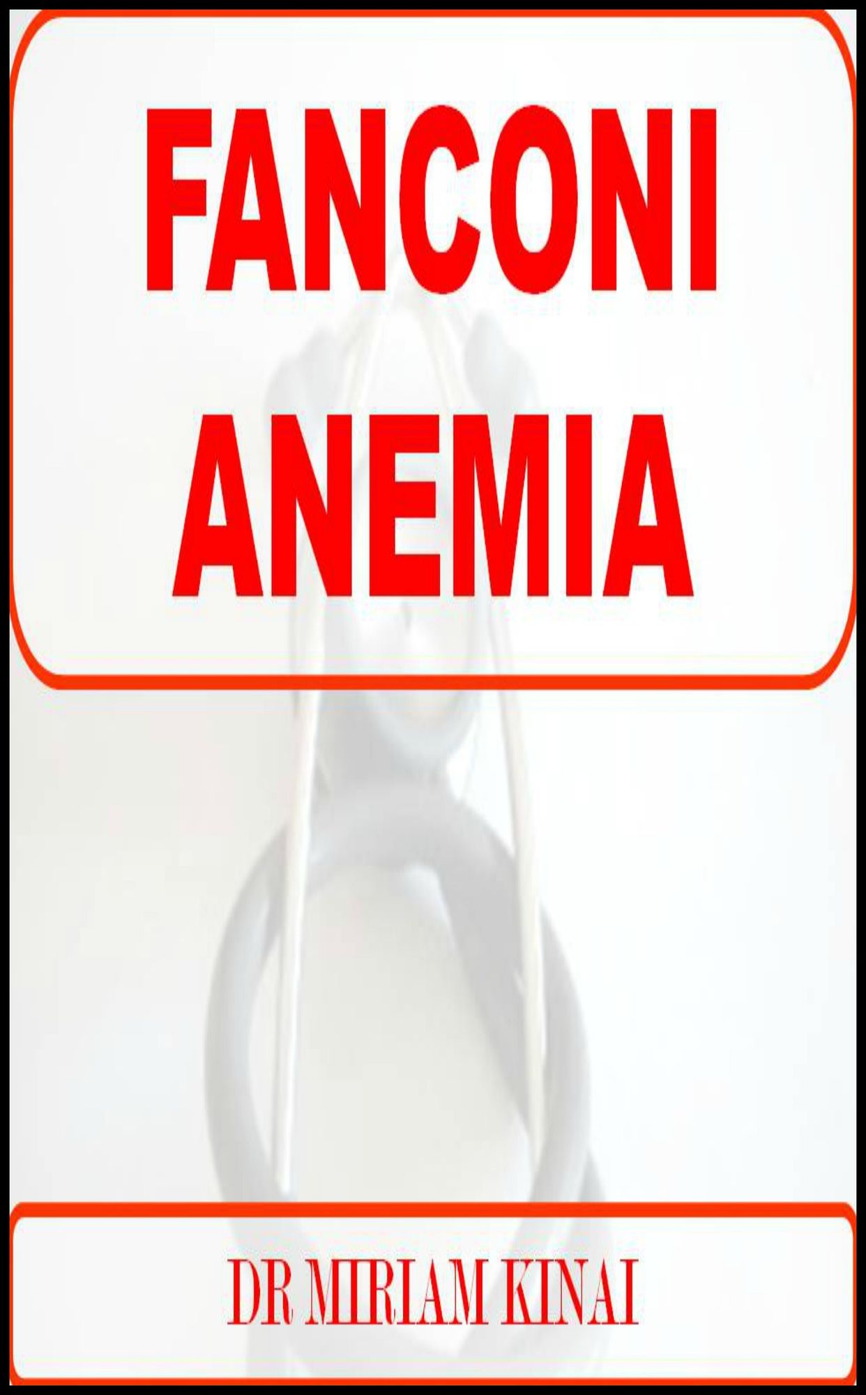 Fanconi Anemia