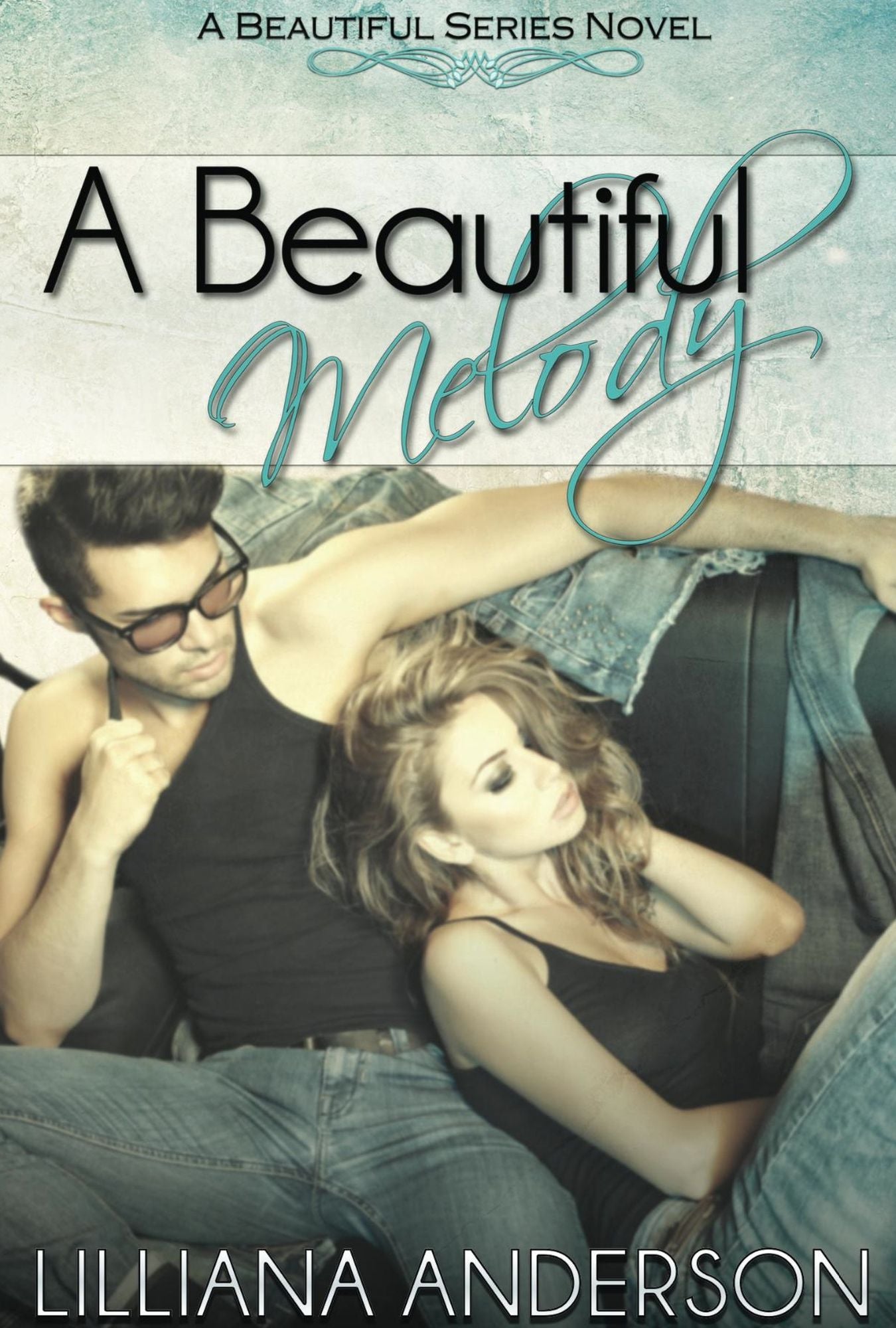 A Beautiful Melody (A Beautiful Series Novel)