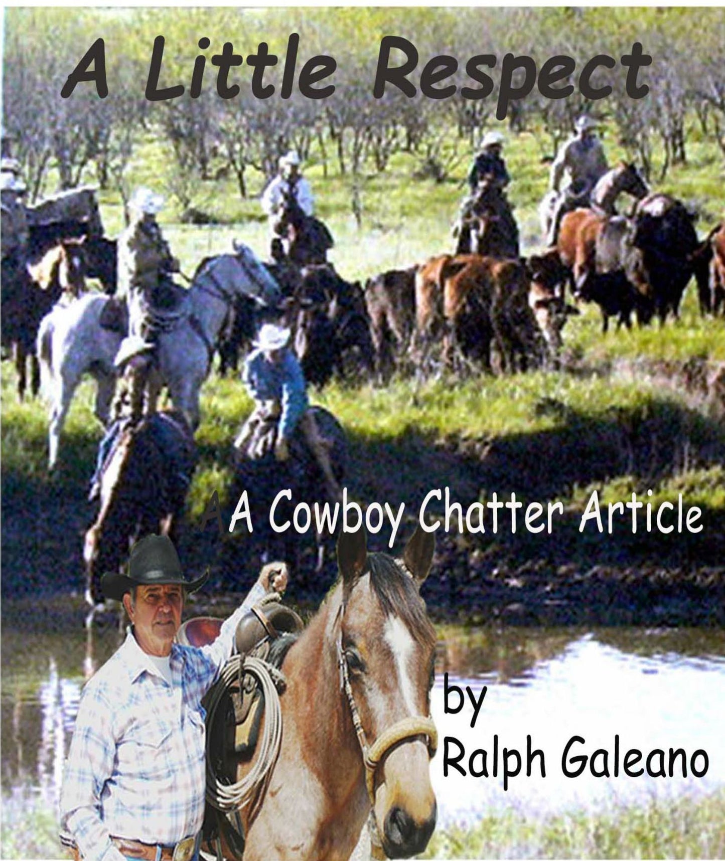 A Little Respect A Cowboy Chatter Article