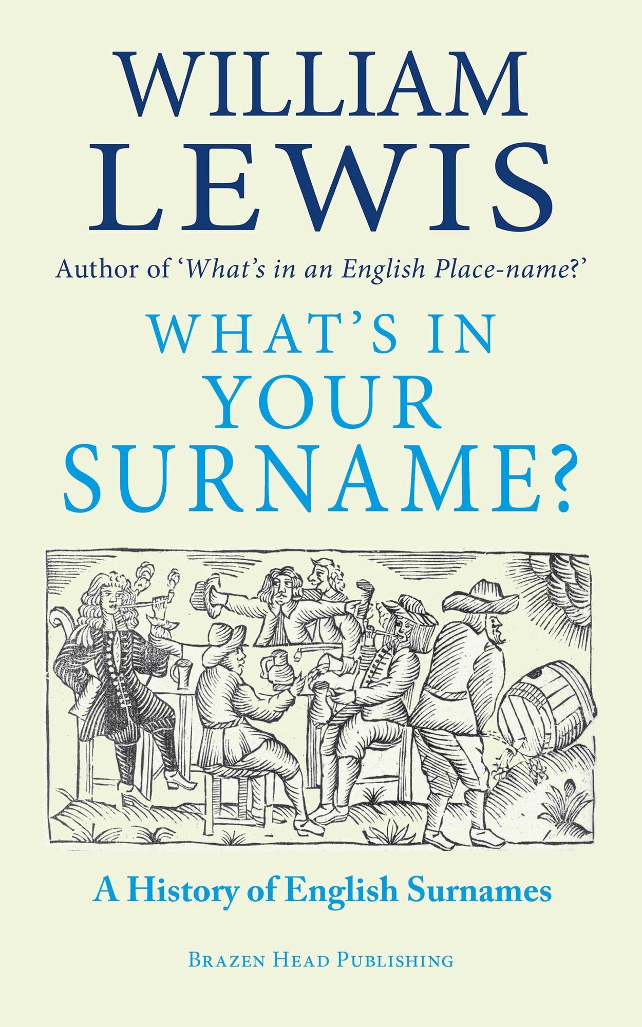What's in Your Surname?: The Fascinating Story of British Surnames