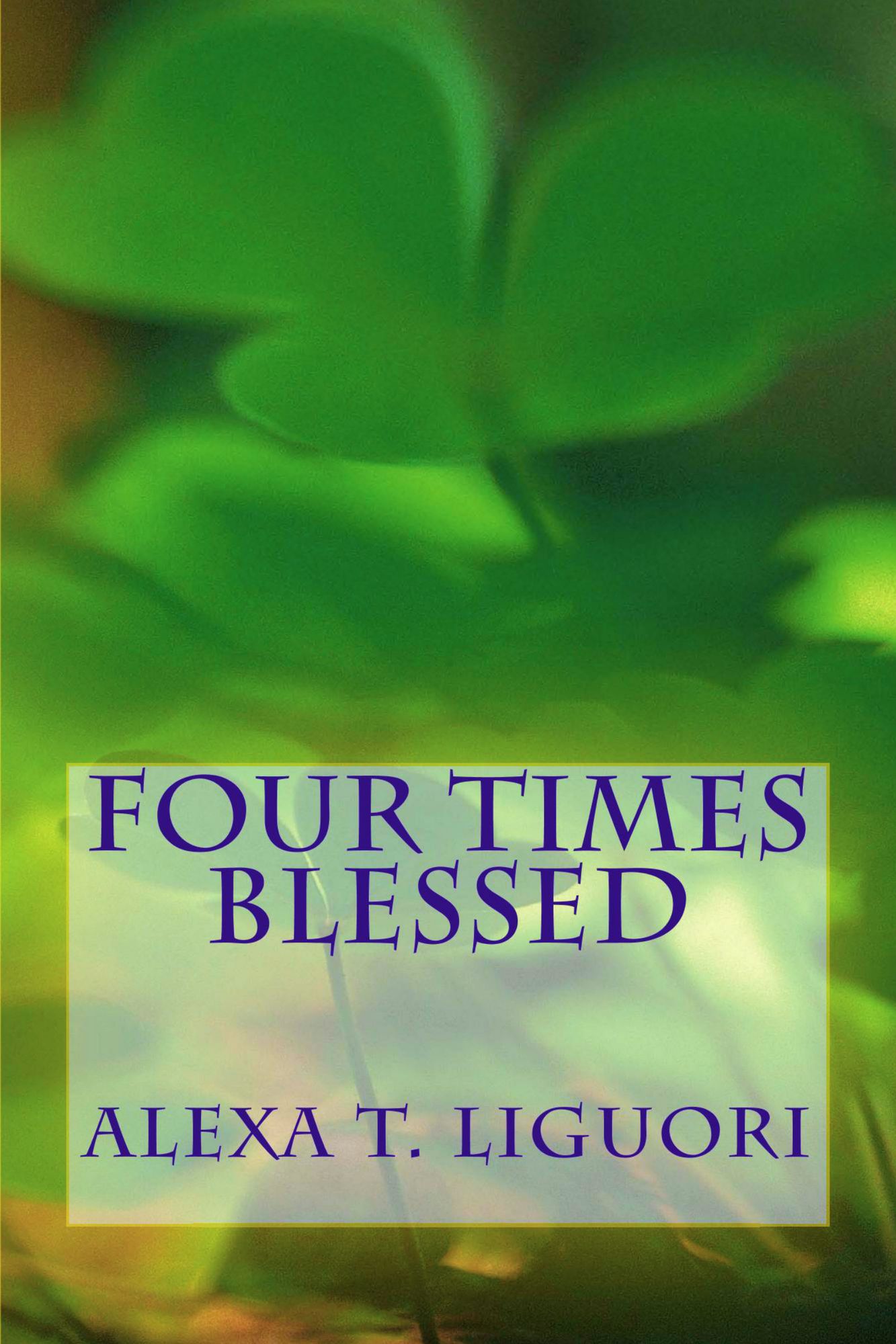 Four Times Blessed