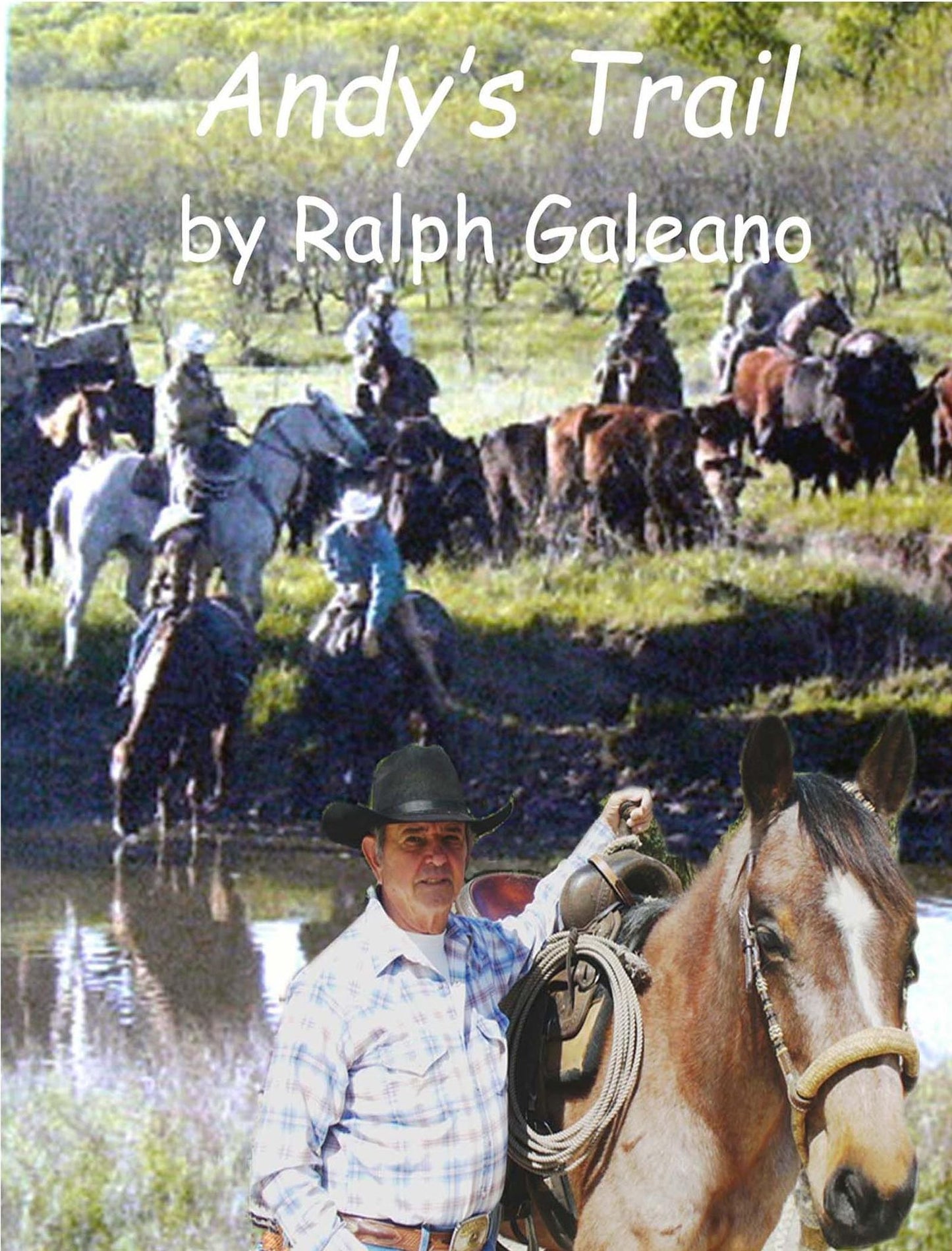 Andy's Trail A Cowboy Chatter Article