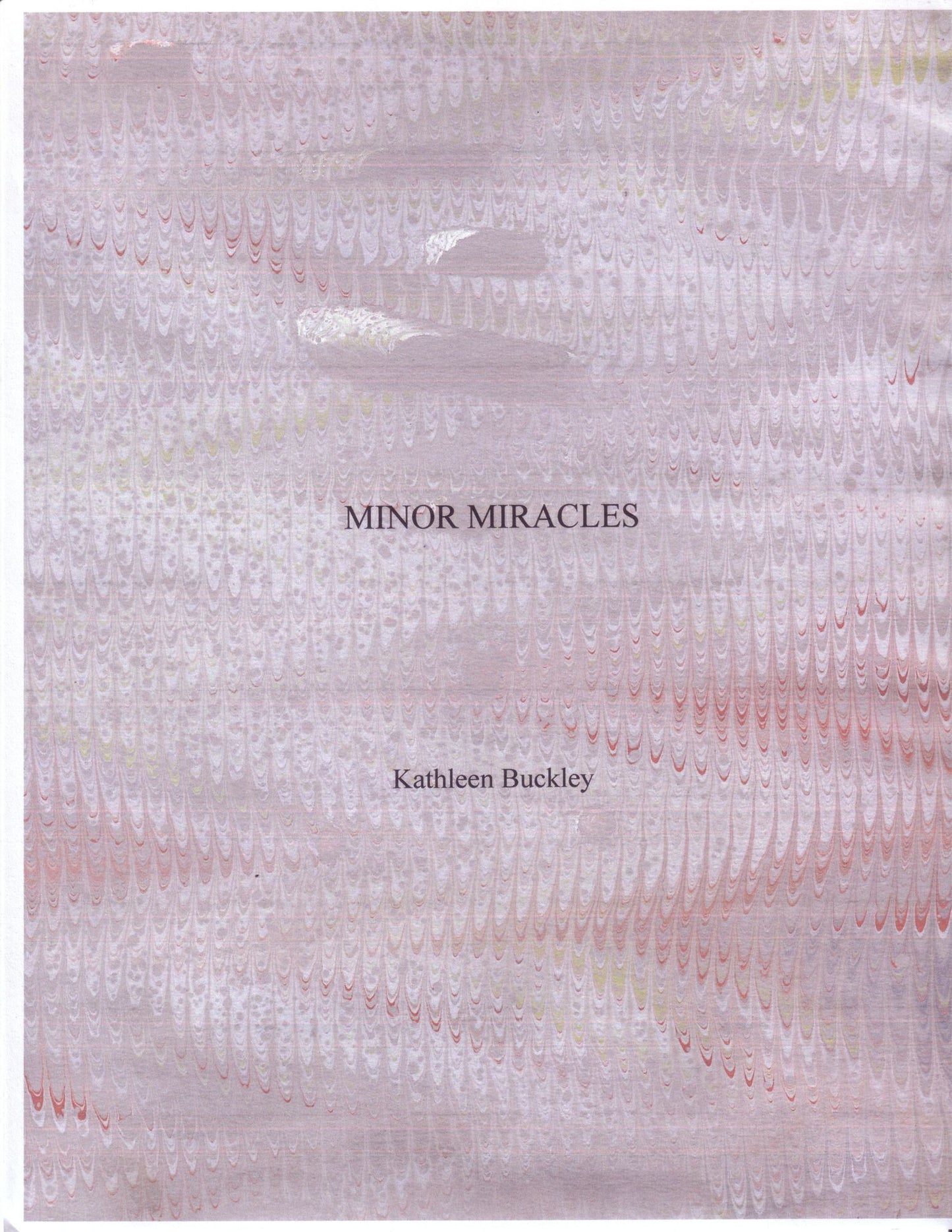 Minor Miracles