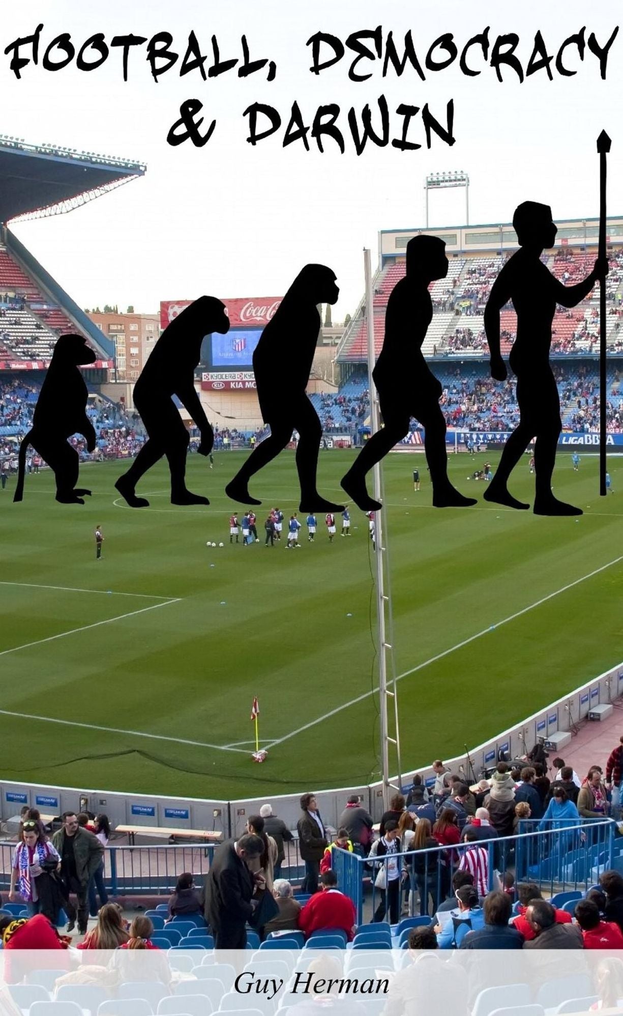 Football, Democracy & Darwin