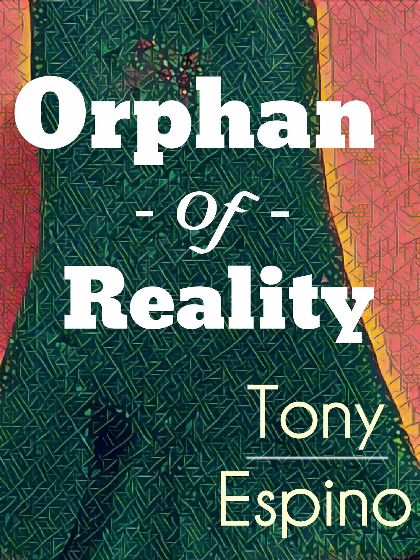 Orphan of Reality