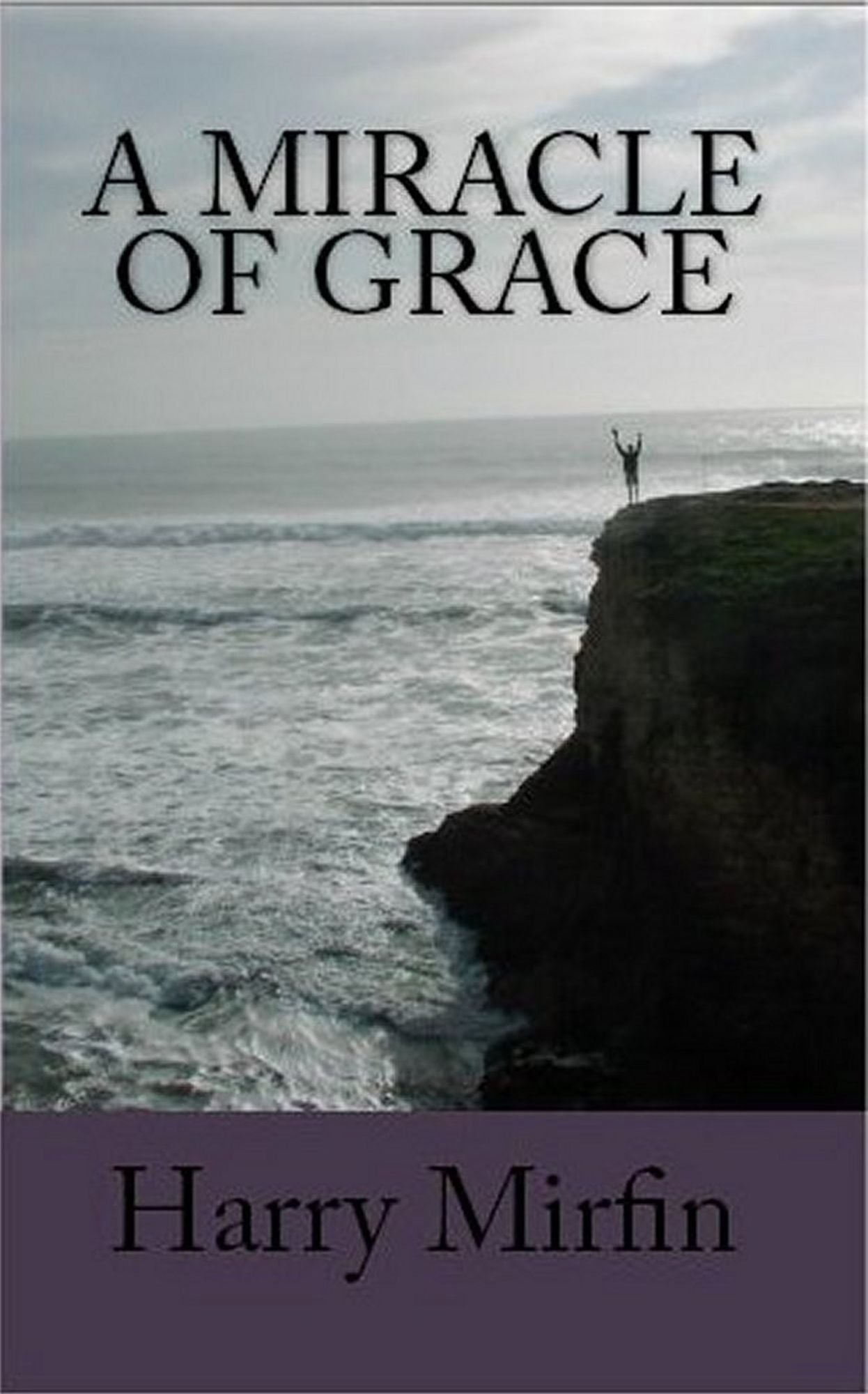 A Miracle of Grace