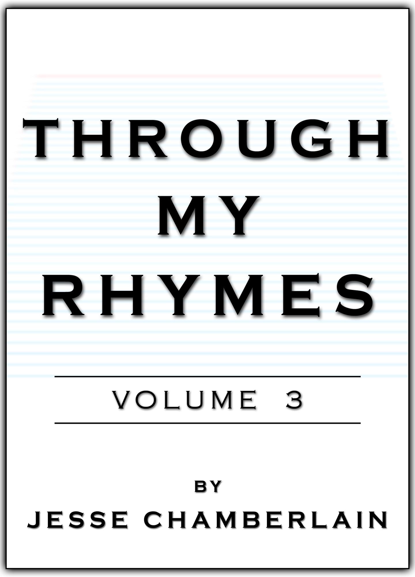 Through My Rhymes: Volume 3