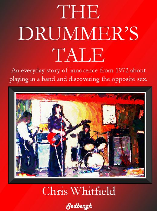 The Drummer's Tale: A Novel