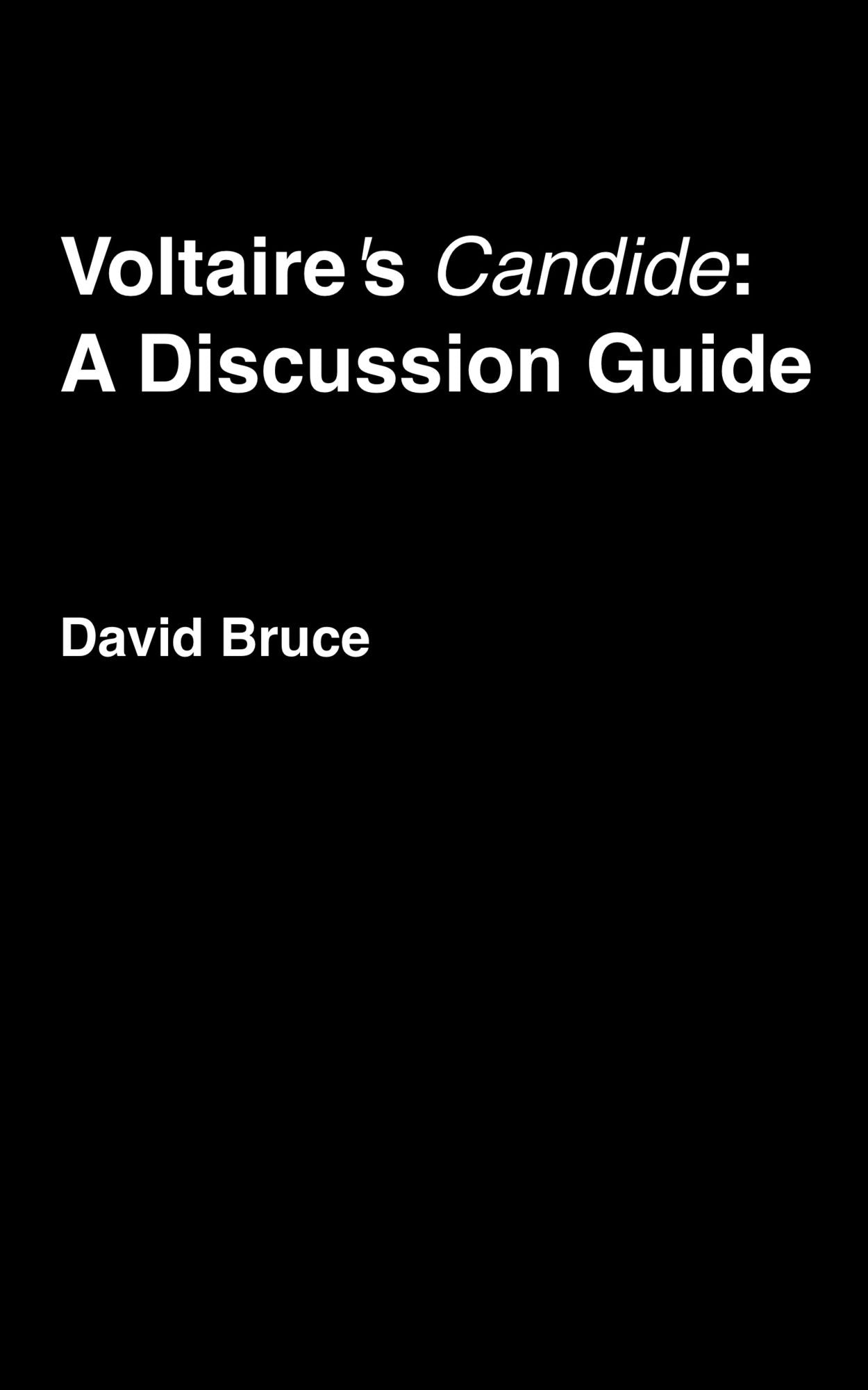 Voltaire's "Candide": A Discussion Guide