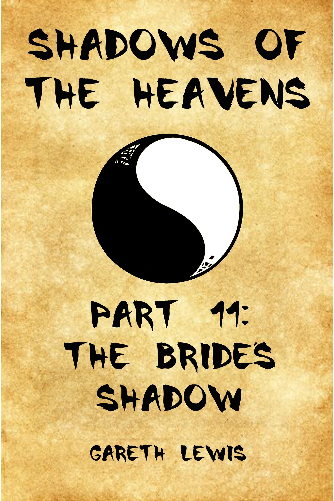 The Bride's Shadow, Part 11 of Shadows of the Heavens