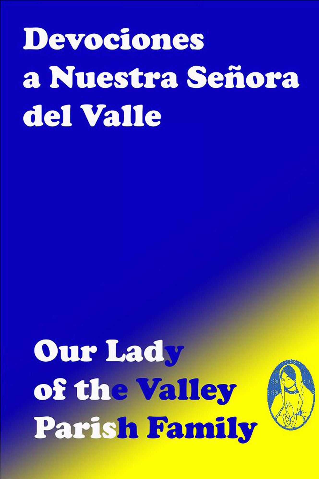 Devociones a Nuestra Señora del Valle