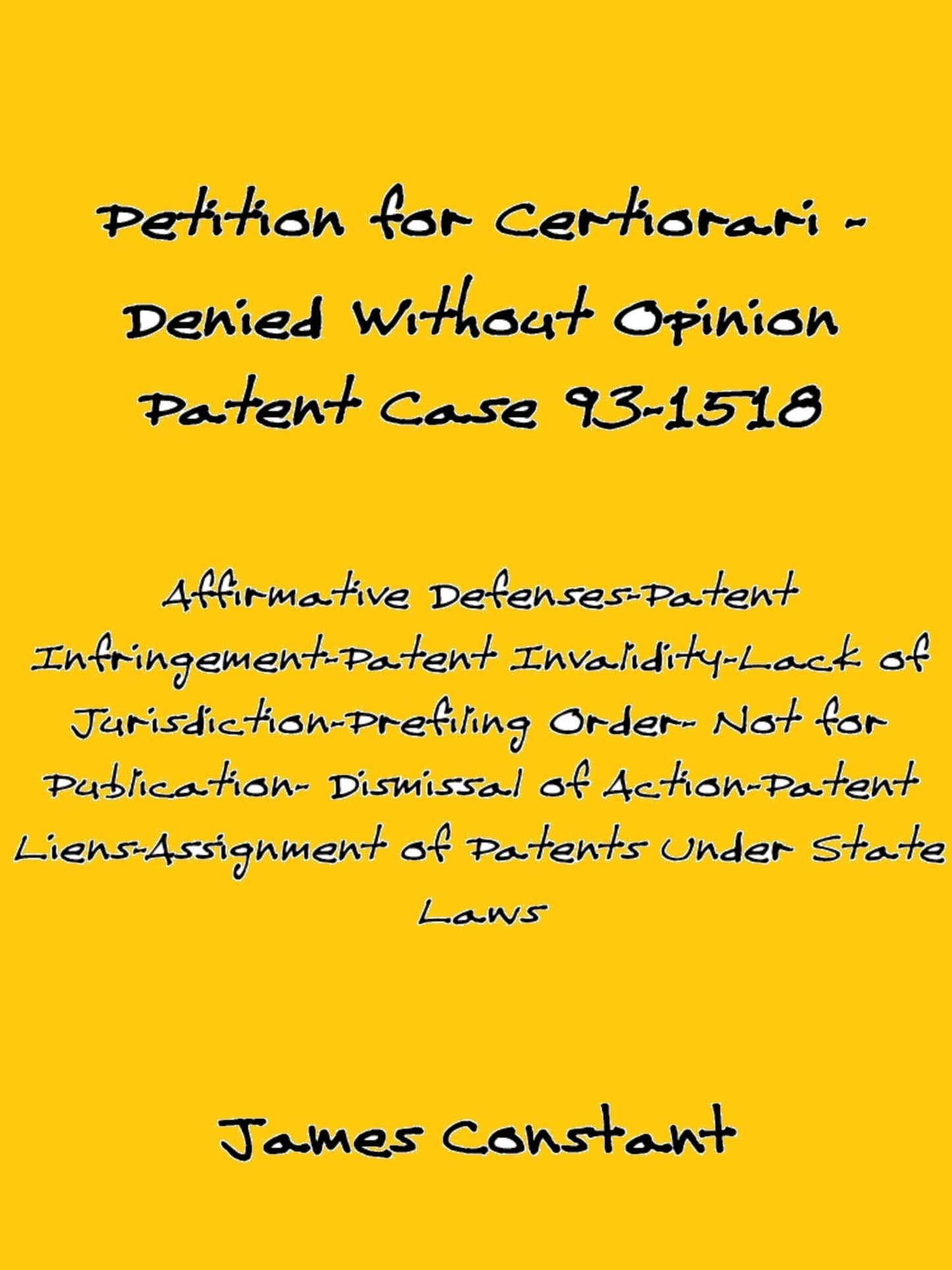 Petition for Certiorari Denied Without Opinion: Patent Case 93-1518