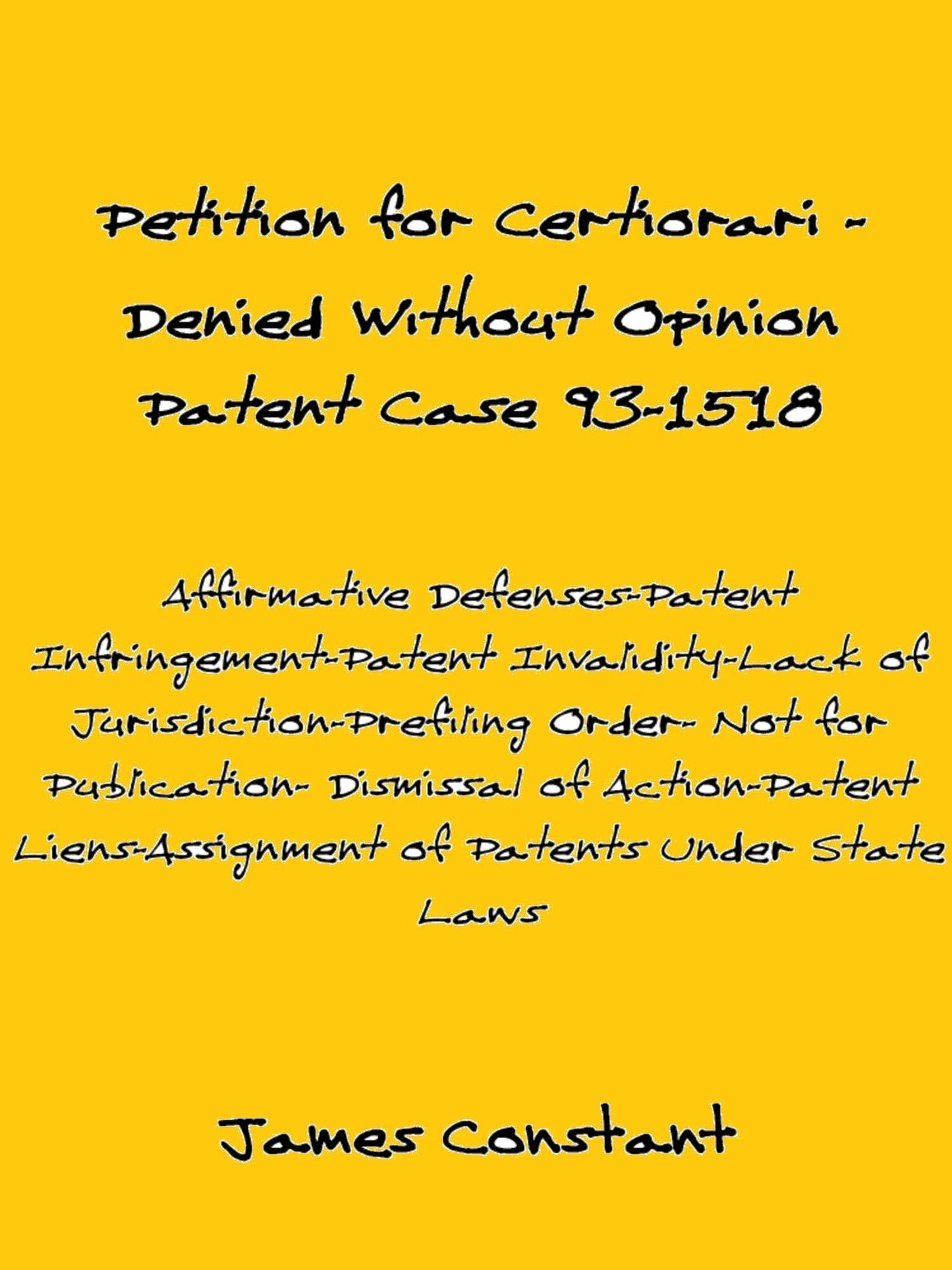 Petition for Certiorari Denied Without Opinion: Patent Case 93-1518
