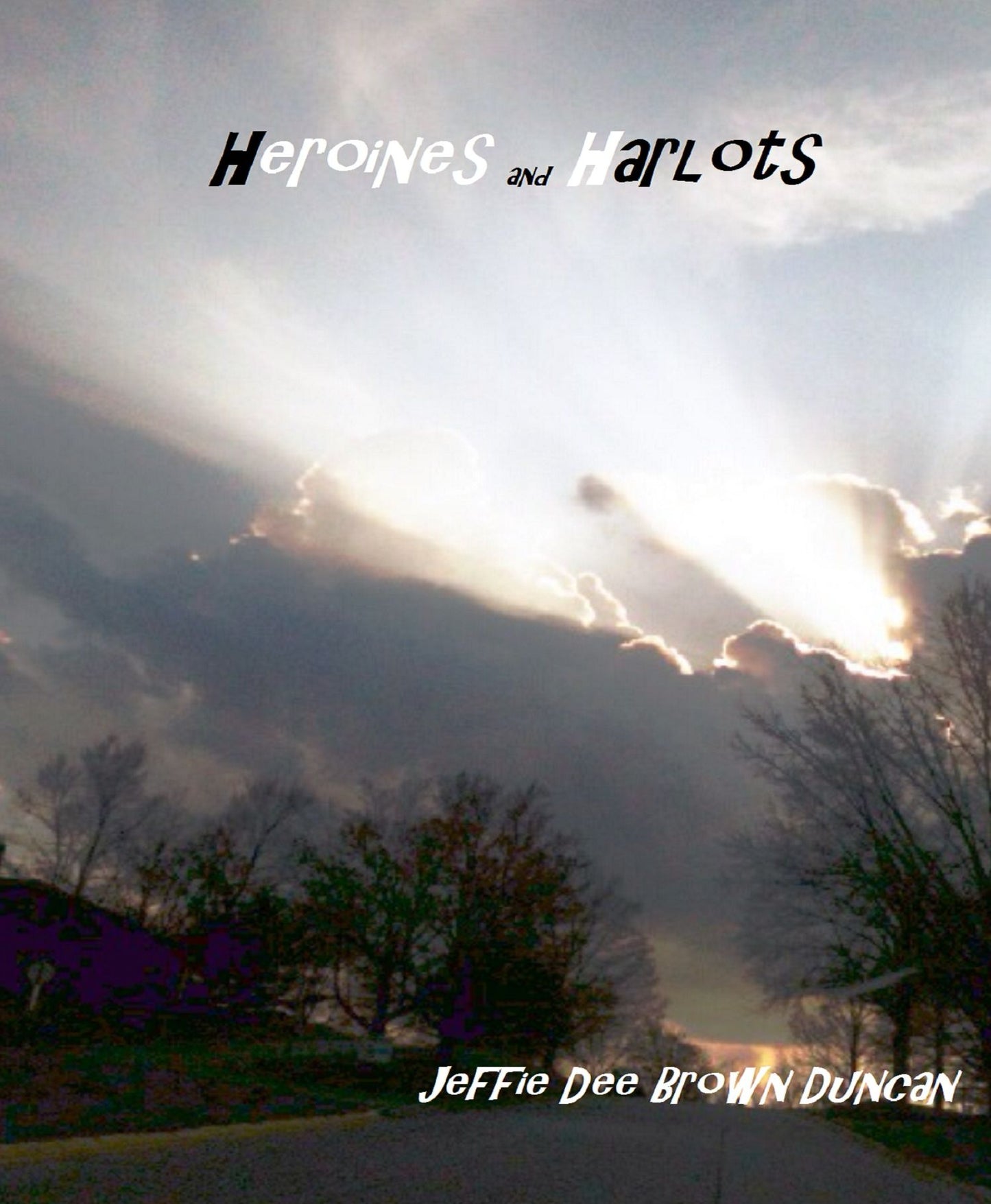 Heroines and Harlots