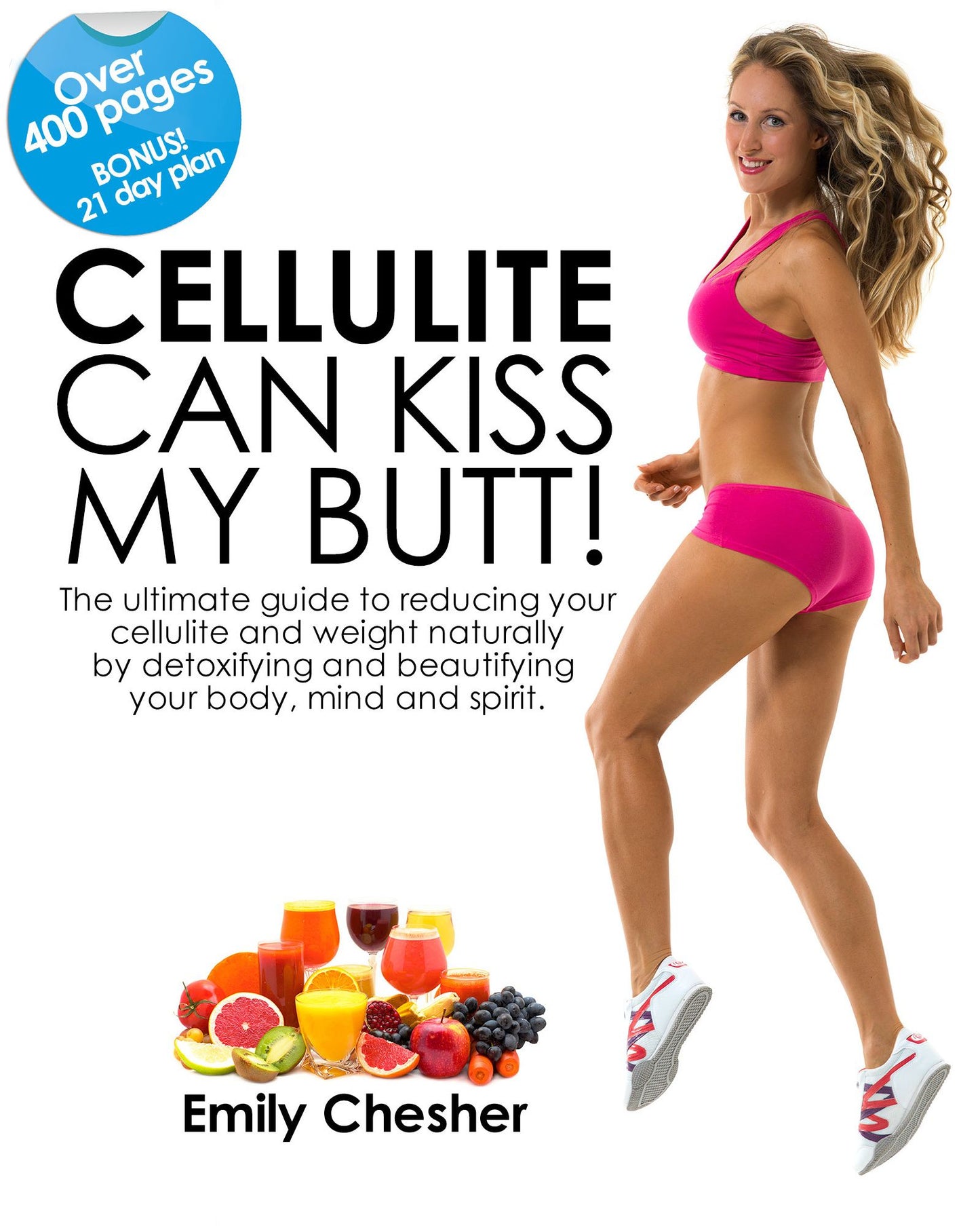 Cellulite Can Kiss My Butt