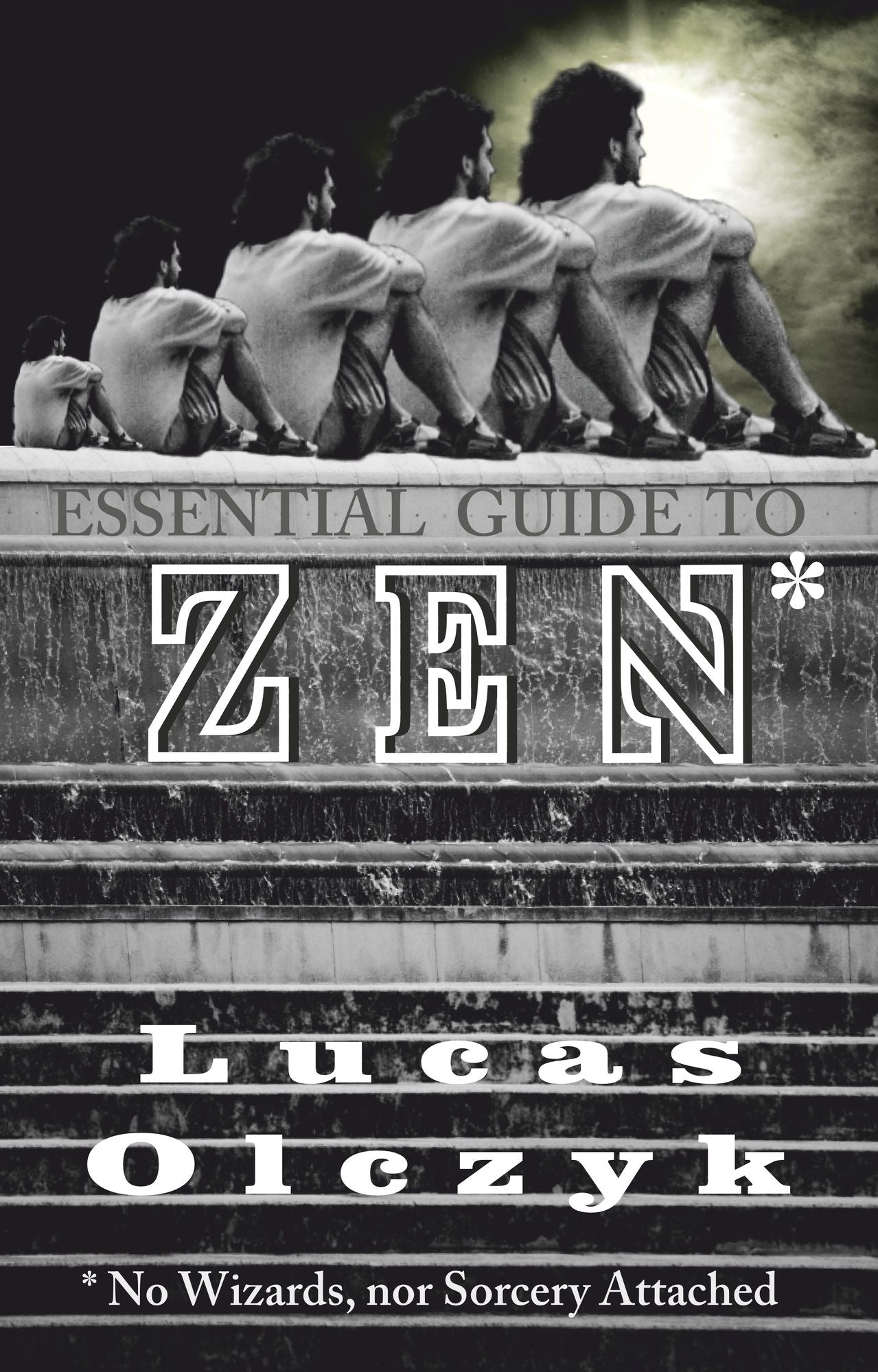Essential Guide to Zen (No Wizards, nor Sorcery Attached)
