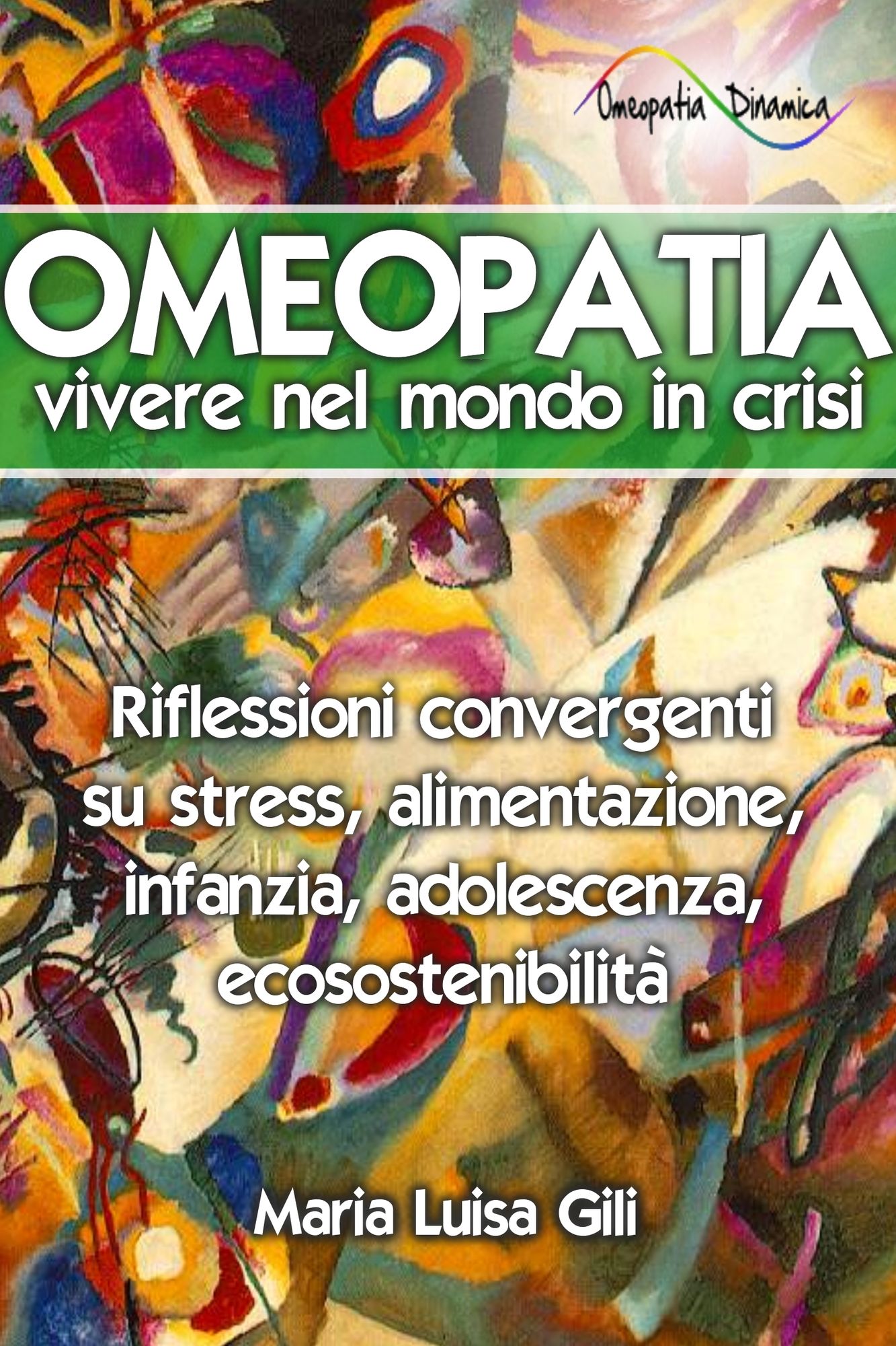 Omeopatia: vivere nel mondo in crisi