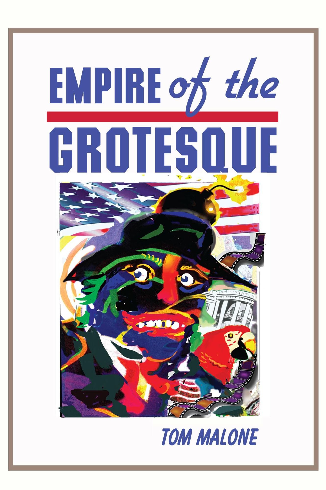 Empire Of The Grotesque