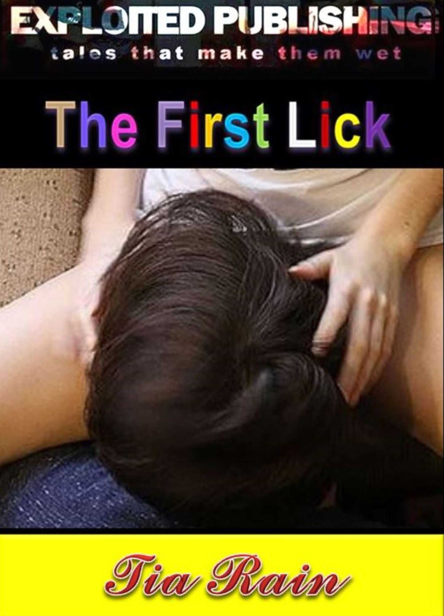 The First Lick: A Tale of First-time Cunnilingus