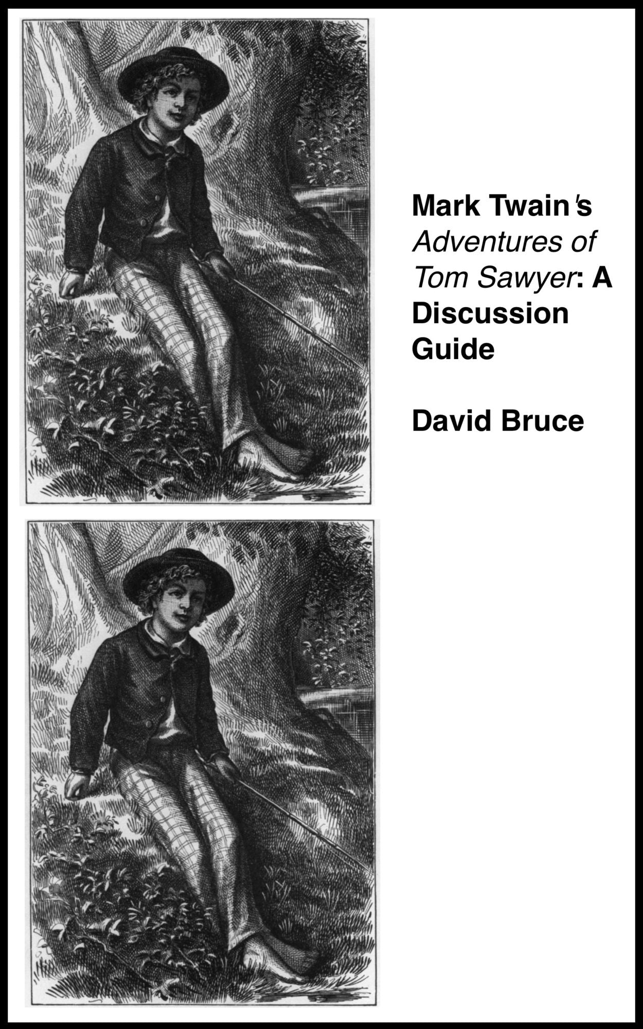 Mark Twain's "Adventures of Tom Sawyer": A Discussion Guide