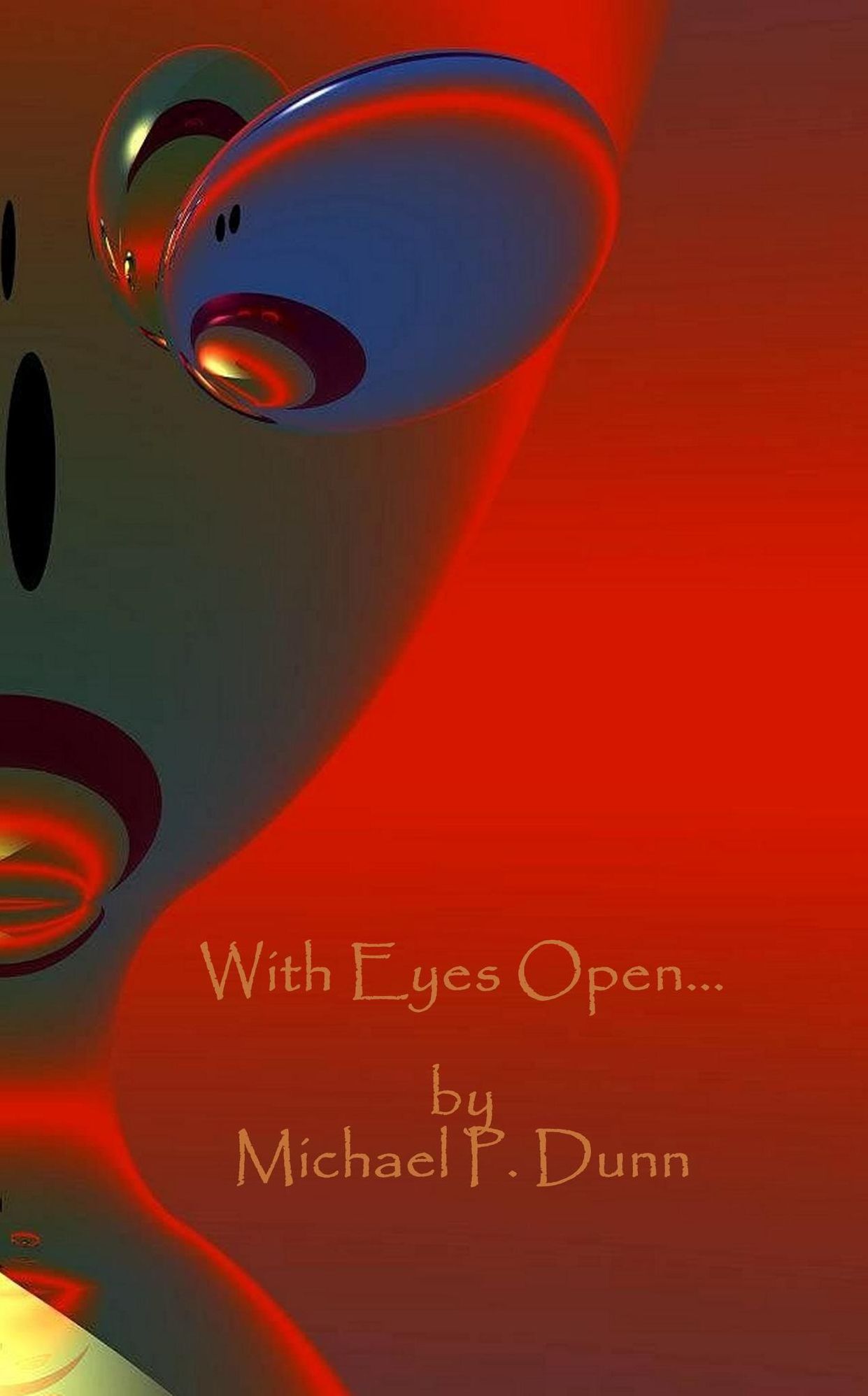 With Eyes Open...