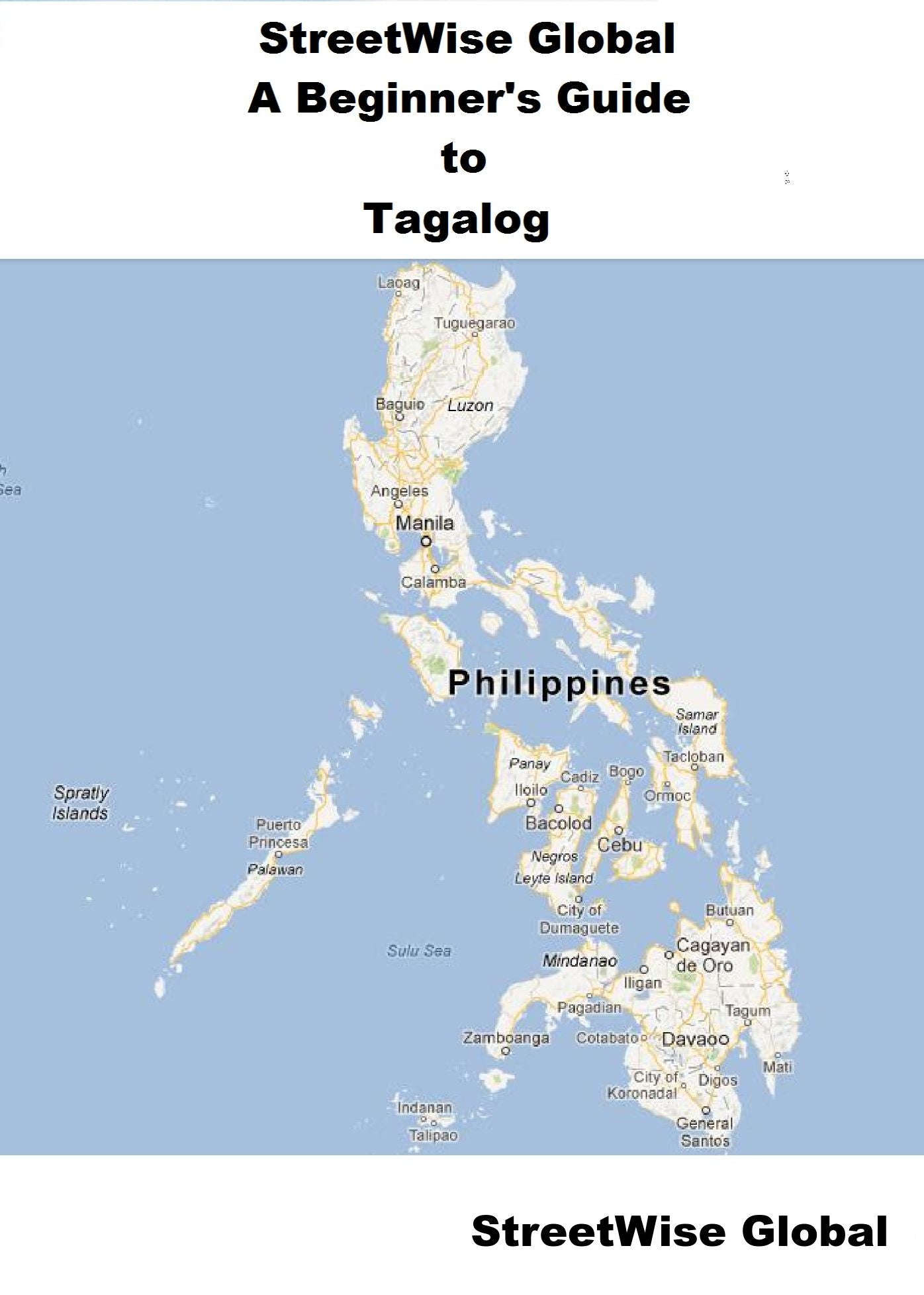The StreetWise Beginner's Guide to Tagalog