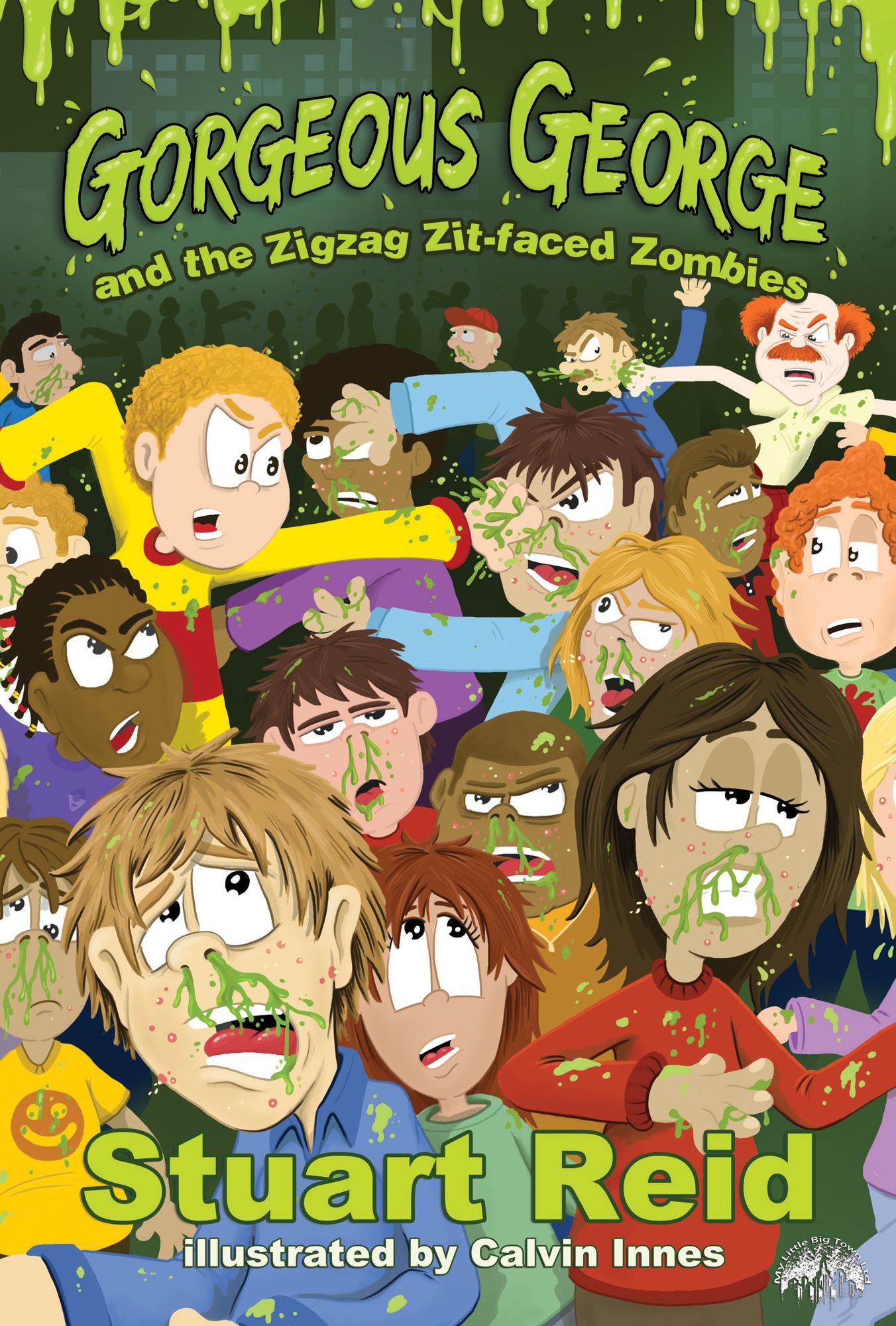 Gorgeous George And The ZigZag Zit-Faced Zombies