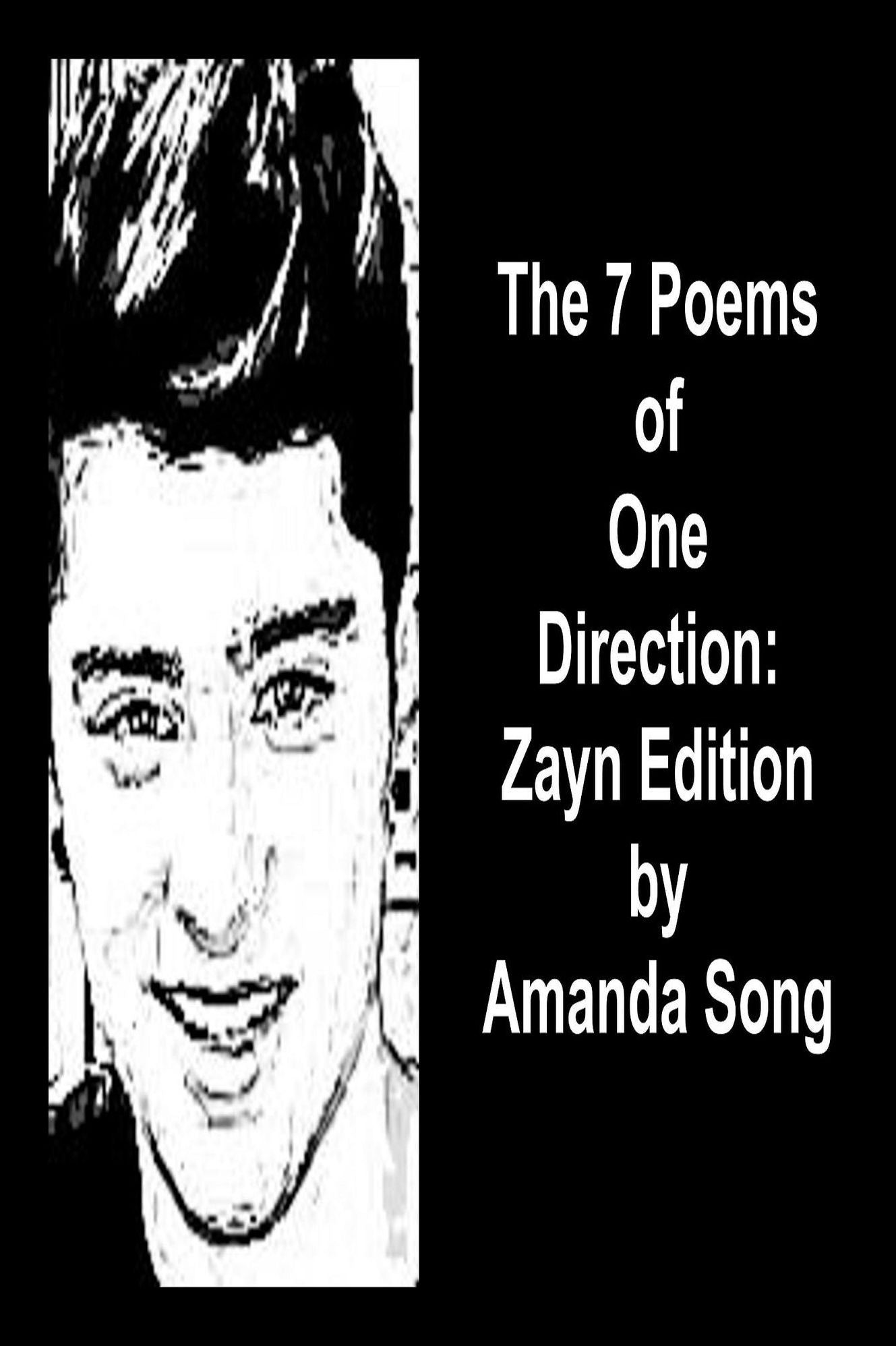 The 7 Poems of One Direction: Zayn Edition