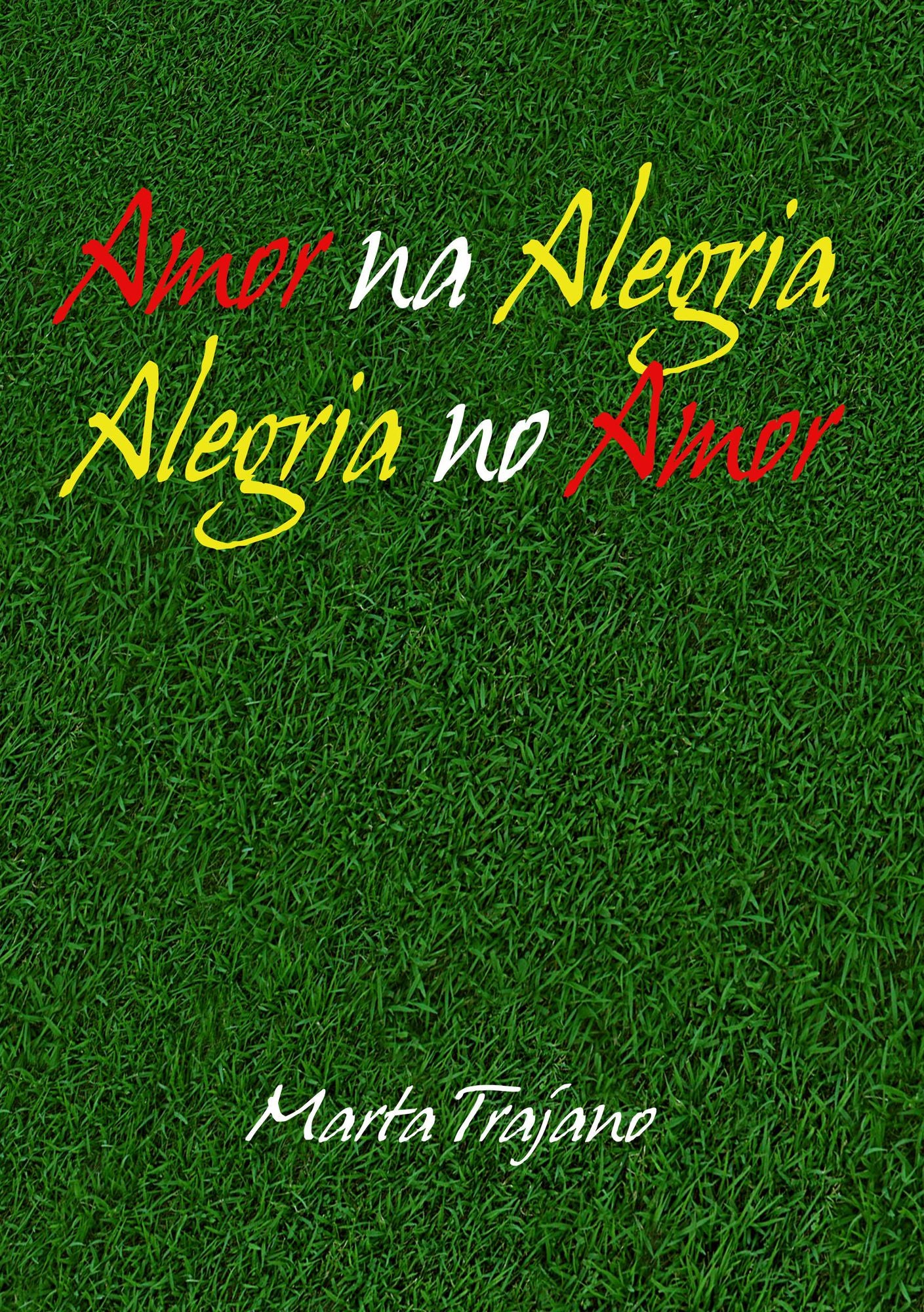Amor na Alegria: Alegria no Amor