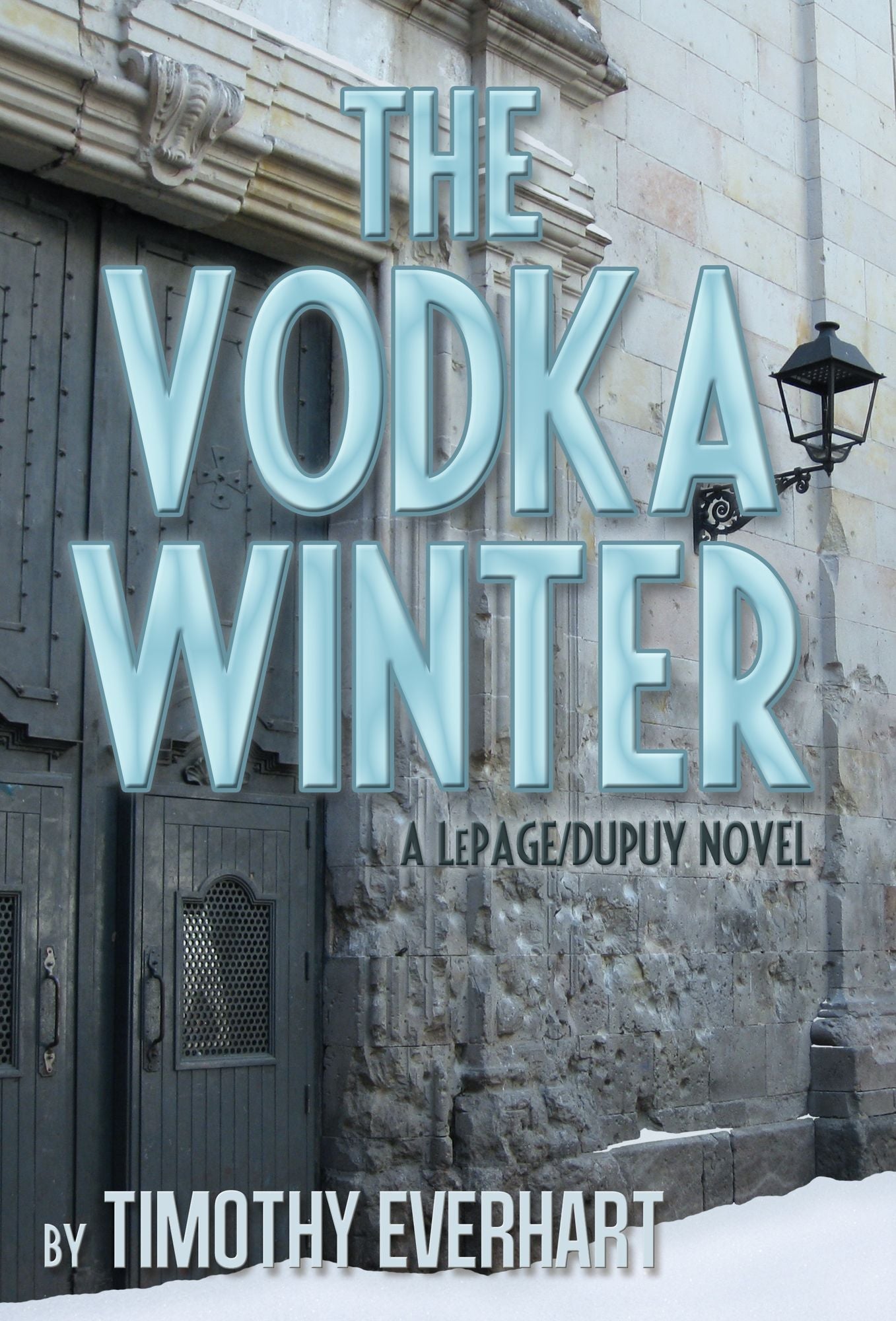 The Vodka Winter (LePage/Dupuy #2)
