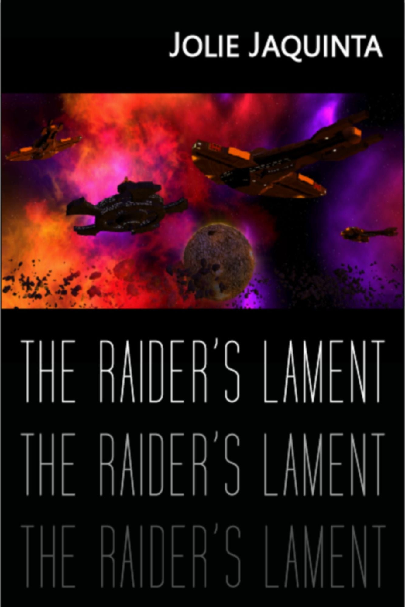 The Raider's Lament
