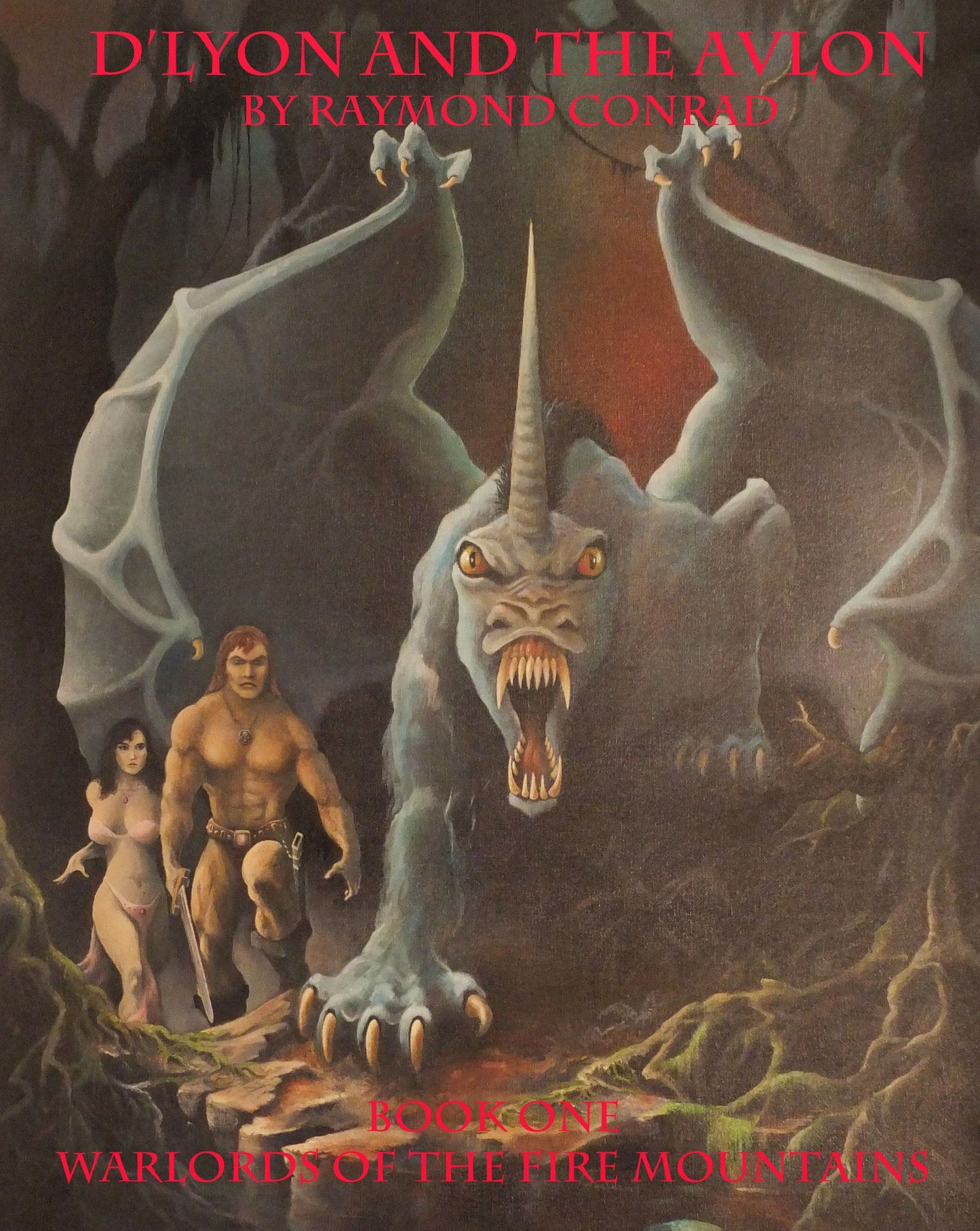 D'Lyon And The Avlon, Book One, Warlords of the Fire Mountains