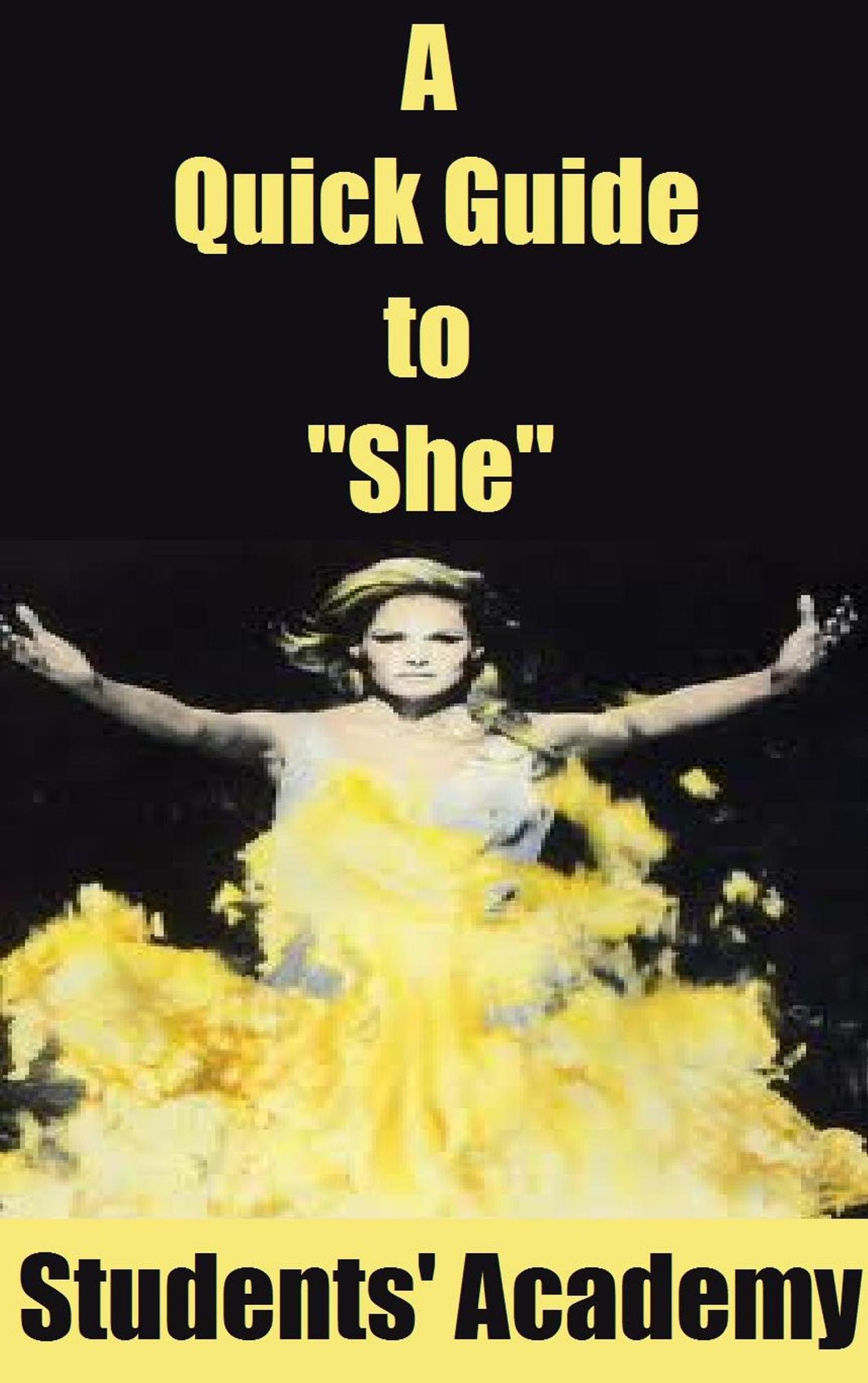 A Quick Guide to "She"